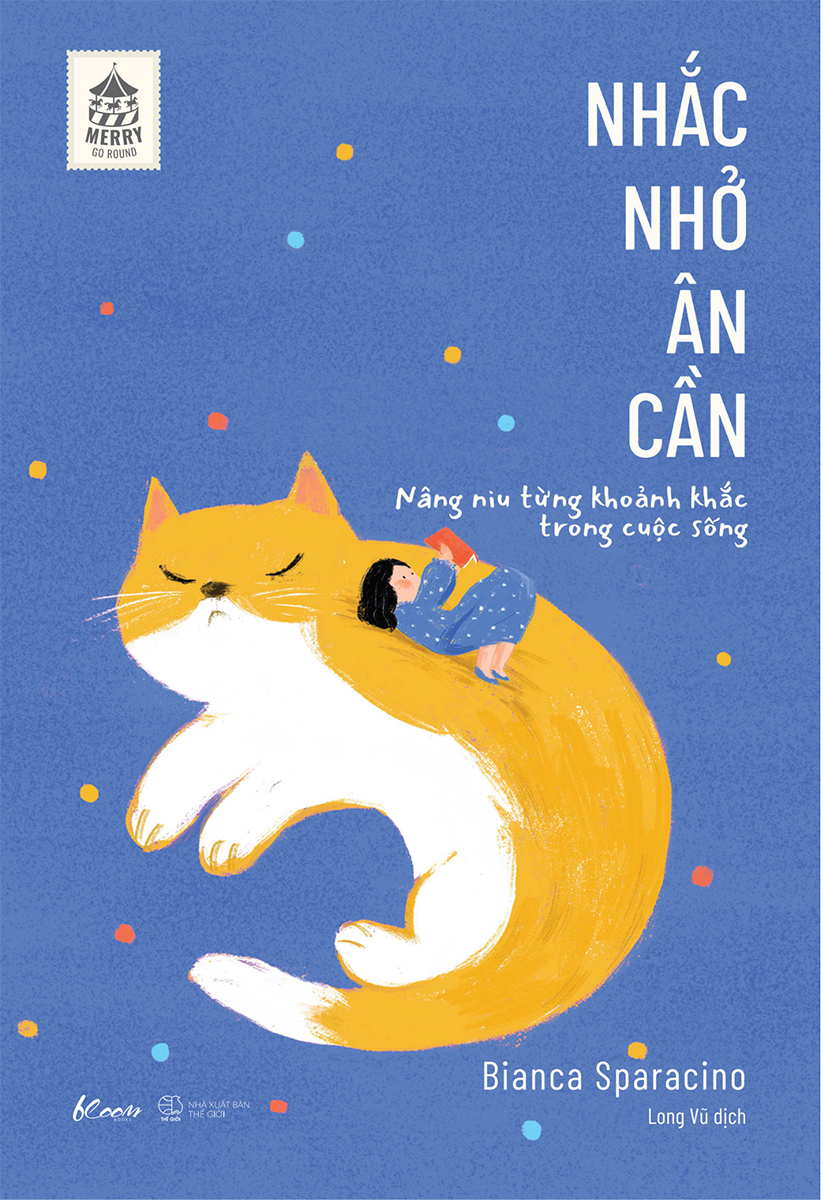 [Sách Đồng Giá 40K] Nhắc Nhở Ân Cần – Nâng Niu Từng Khoảnh Khắc Trong Cuộc Sống - Ảnh 2