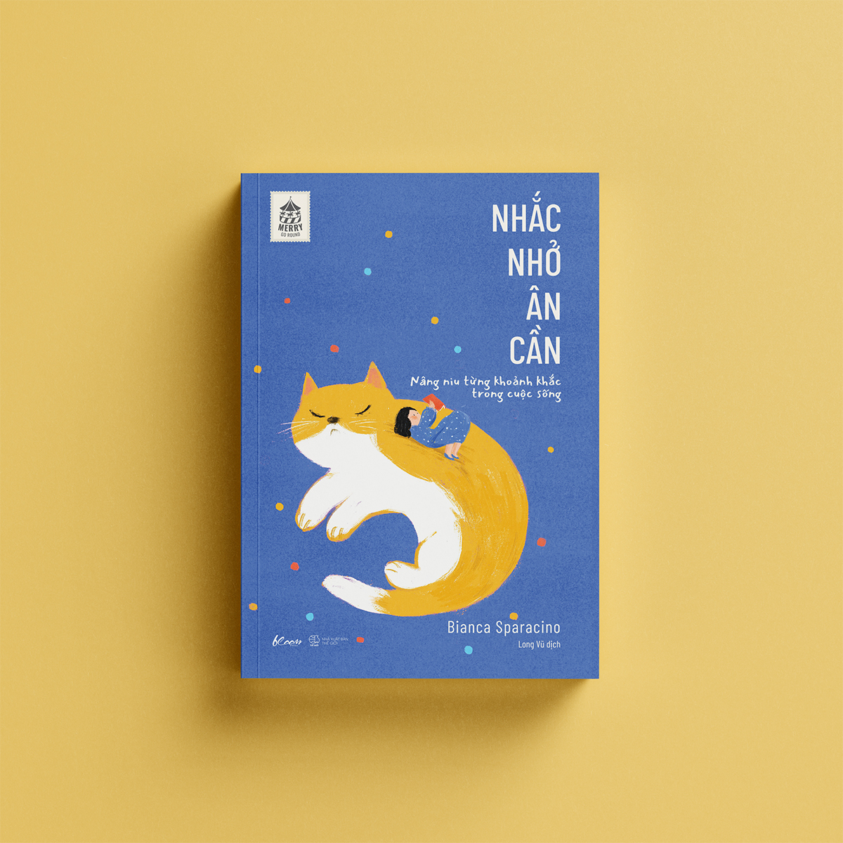 [Sách Đồng Giá 40K] Nhắc Nhở Ân Cần – Nâng Niu Từng Khoảnh Khắc Trong Cuộc Sống - Ảnh 4