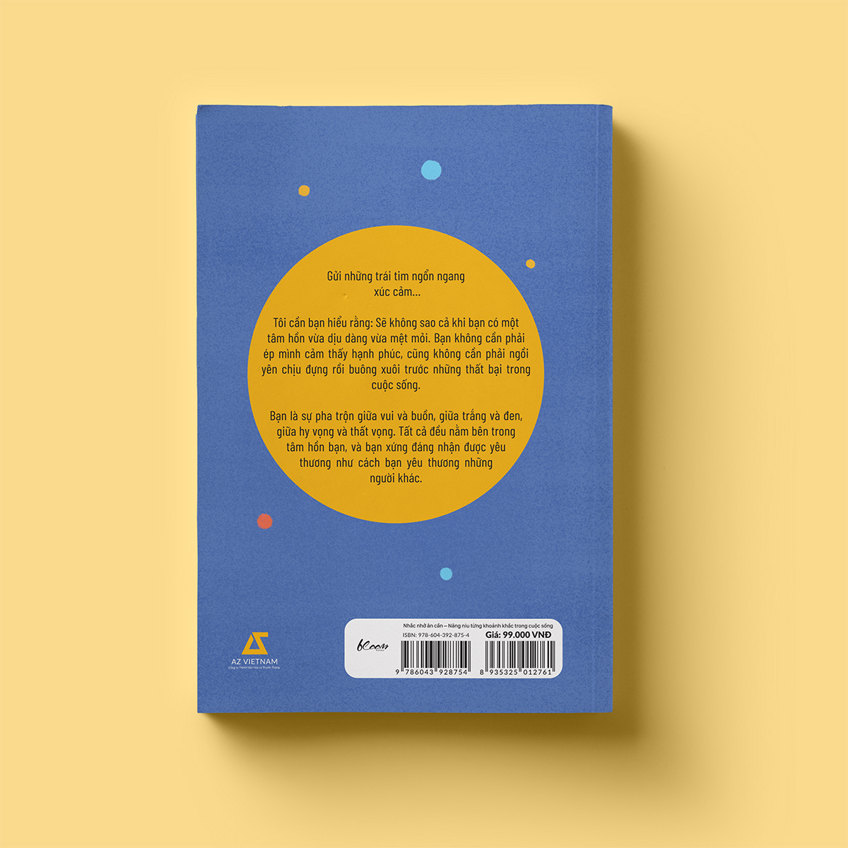 [Sách Đồng Giá 40K] Nhắc Nhở Ân Cần – Nâng Niu Từng Khoảnh Khắc Trong Cuộc Sống - Ảnh 5