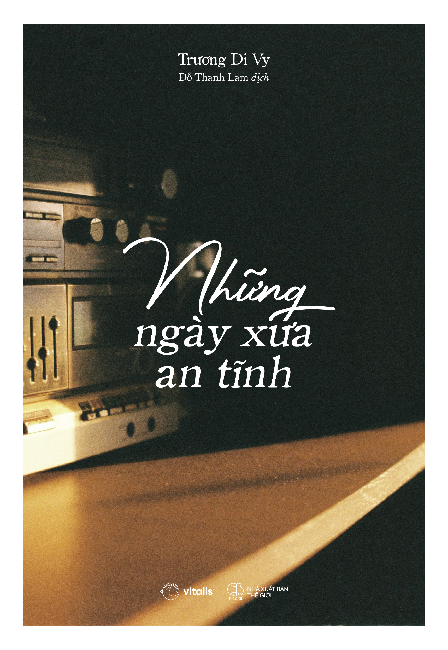 [Sách Đồng Giá 40K] Những Ngày Xưa An Tĩnh - Ảnh 2