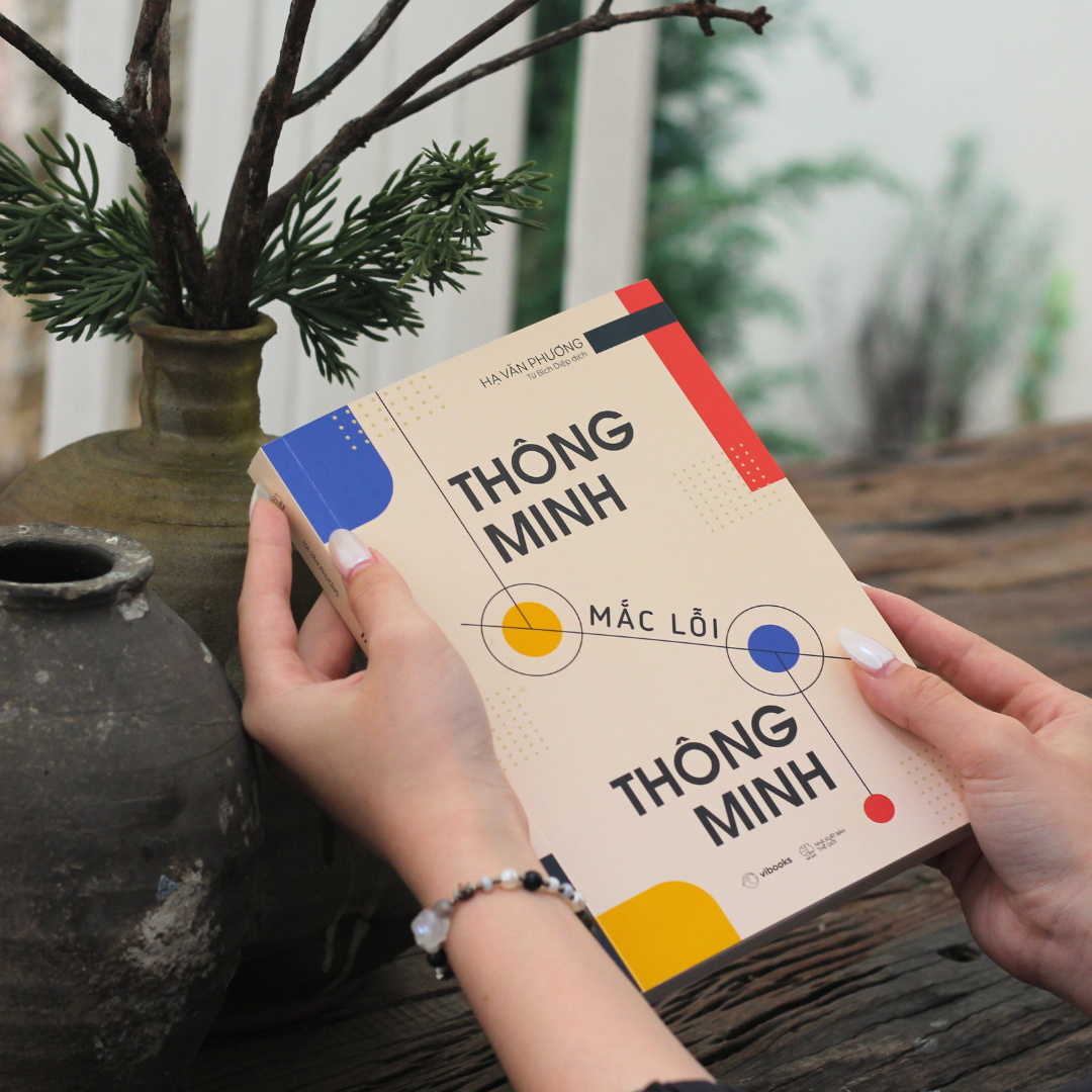 [Sách Đồng Giá 40K] Thông Minh Mắc Lỗi Thông Minh - Ảnh 5