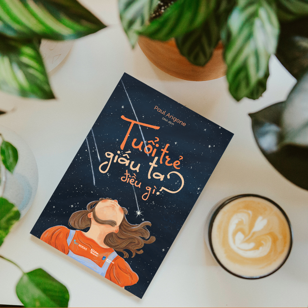 [Sách Đồng Giá 40K] Tuổi Trẻ Giấu Ta Điều Gì? - Ảnh 4