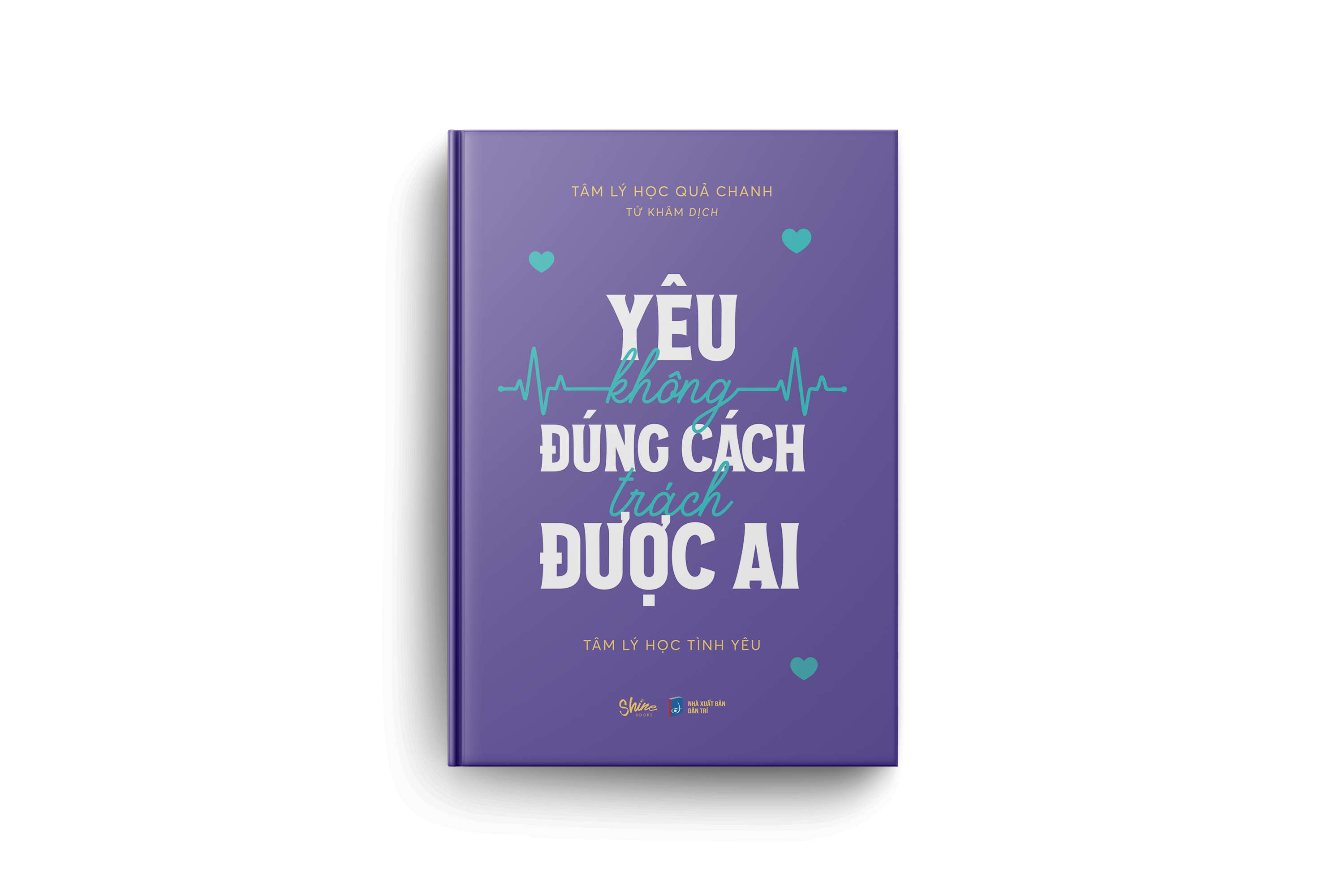 [Sách Đồng Giá 40K] Yêu Không Đúng Cách Trách Được Ai - Ảnh 4