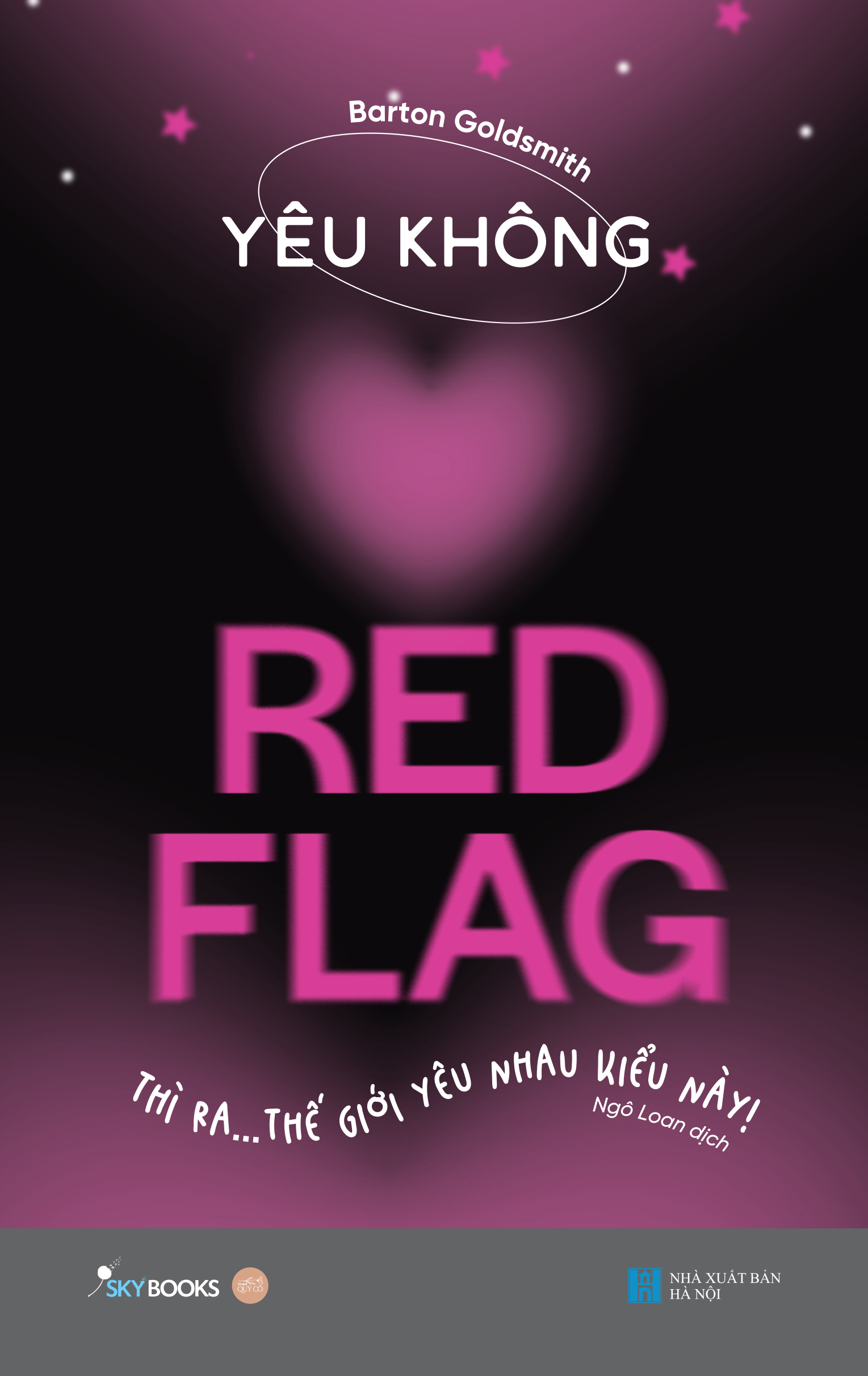 [Sách Đồng Giá 40K] Yêu Không Red Flag - Thì Ra… Thế Giới Yêu Nhau Kiểu Này! - Ảnh 2
