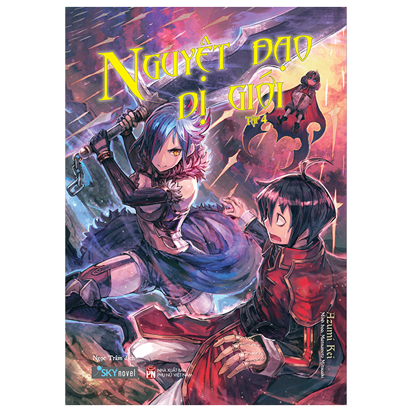 [Sách Đồng Giá 50K] Nguyệt Đạo Dị Giới - Tập 4