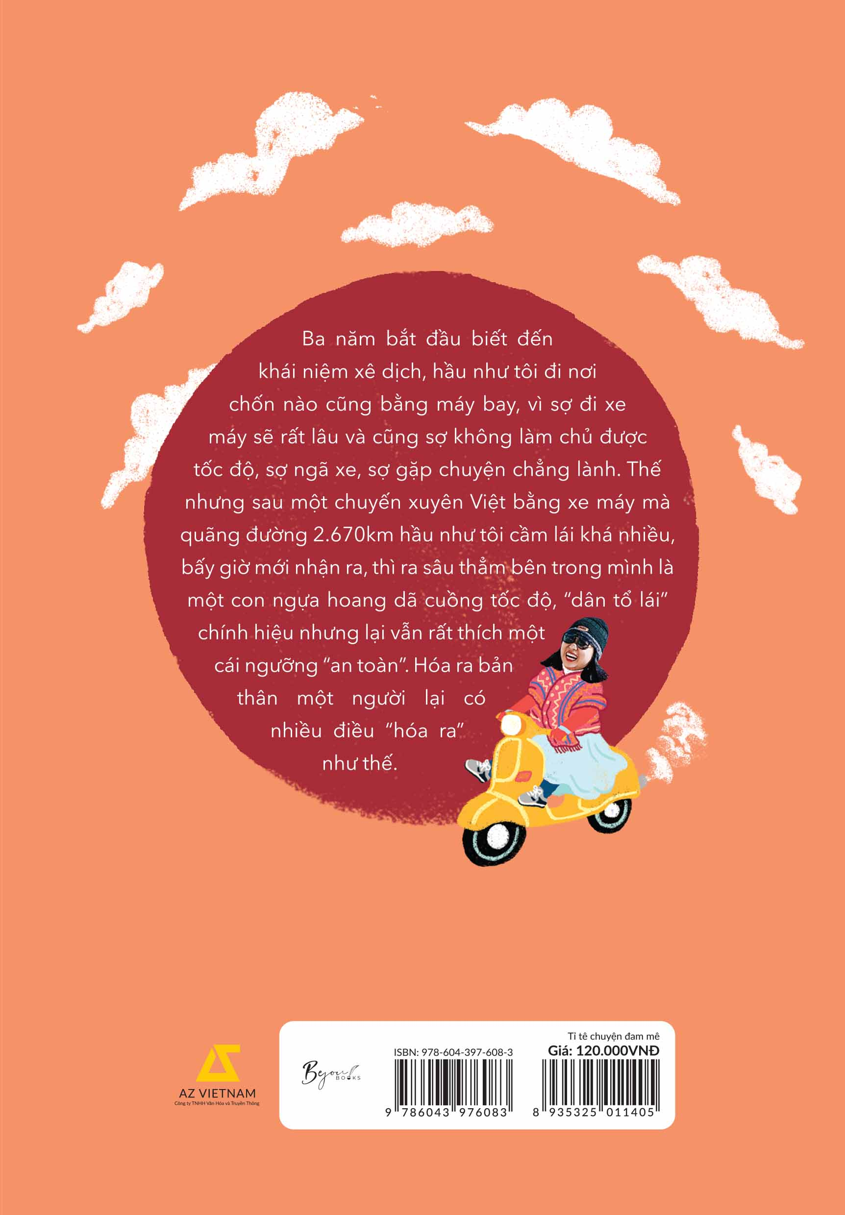 [Sách Đồng Giá 50K] Tỉ Tê Chuyện Đam Mê - 1000 Ngày Đi Bụi Của “Con Nghiện” Tự Do - Ảnh 3