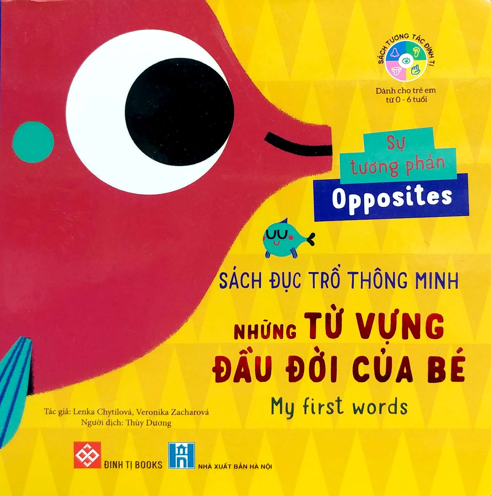 sách đục trổ thông minh - những từ vựng đầu đời của bé - my first words - sự tương phản - opposites - Ảnh 2