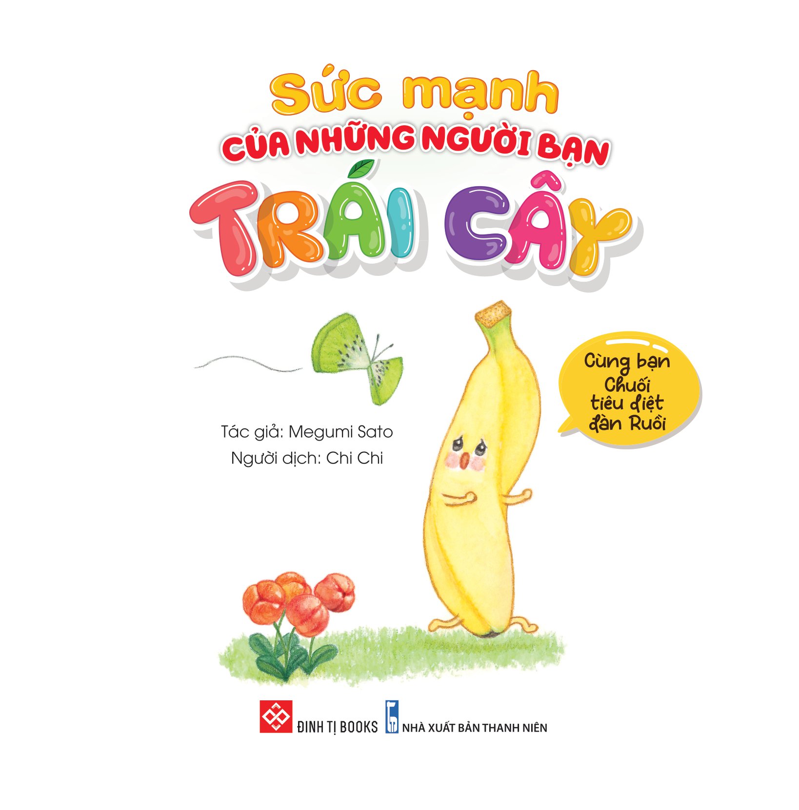 sách ehon - sức mạnh của những người bạn trái cây - cùng bạn chuối tiêu diệt đàn ruồi - Ảnh 2