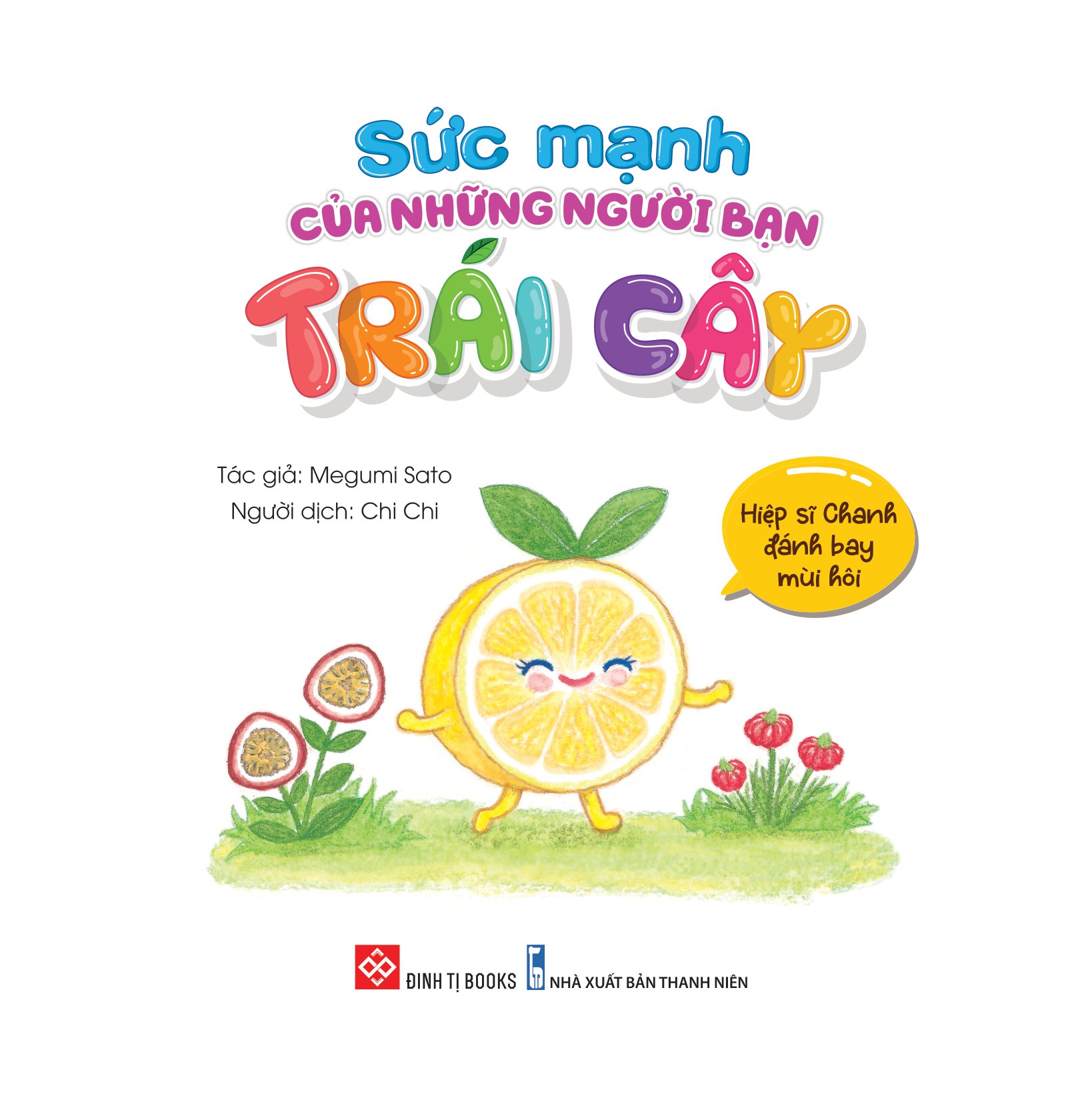 sách ehon - sức mạnh của những người bạn trái cây - hiệp sĩ chanh đánh bay mùi hôi - Ảnh 2