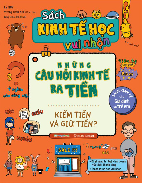 sách kinh tế học vui nhộn - những câu hỏi kinh tế ra tiền - kiếm tiền và giữ tiền? - Ảnh 2