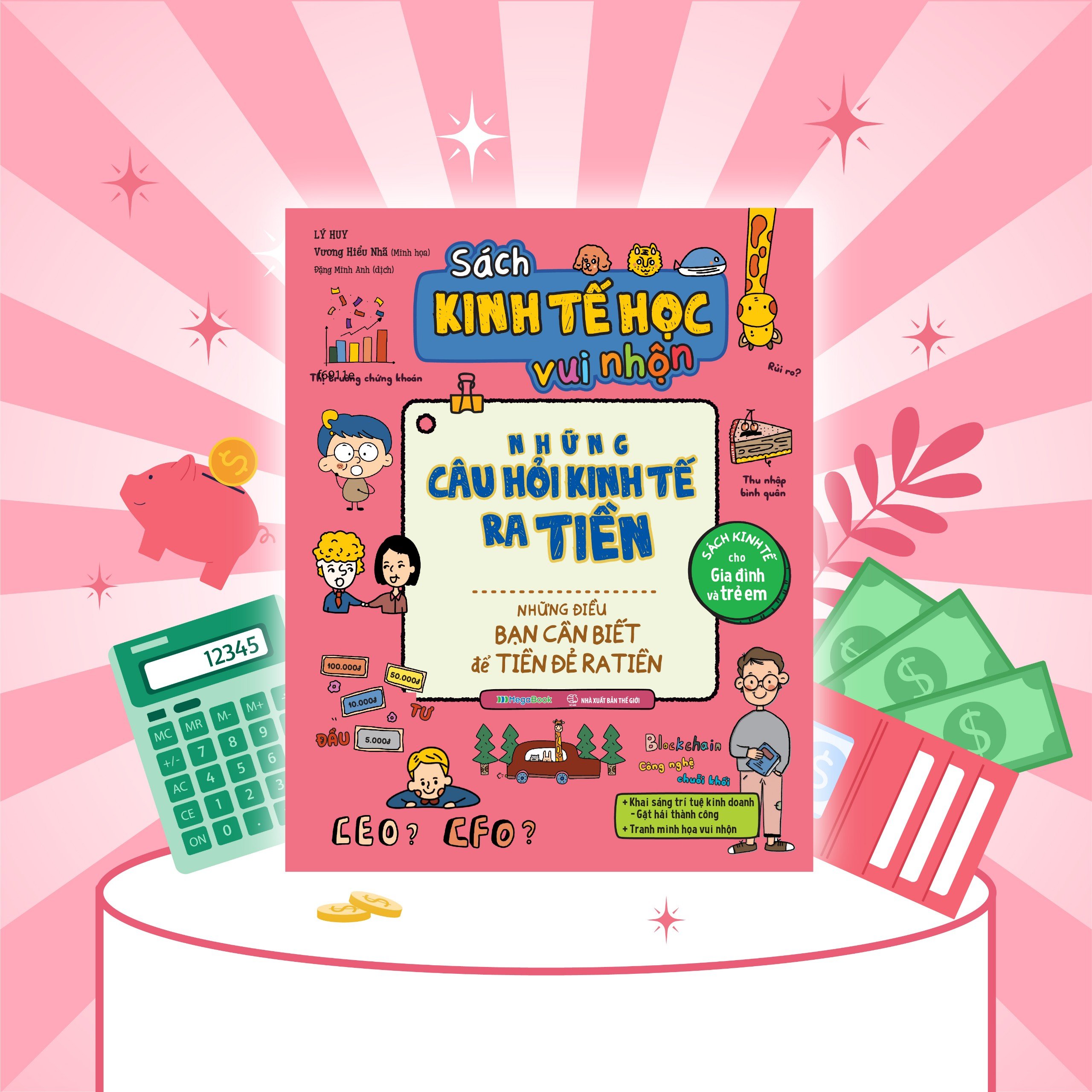 sách kinh tế học vui nhộn - những câu hỏi kinh tế ra tiền - những điều bạn cần biết để tiền đẻ ra tiền - Ảnh 3