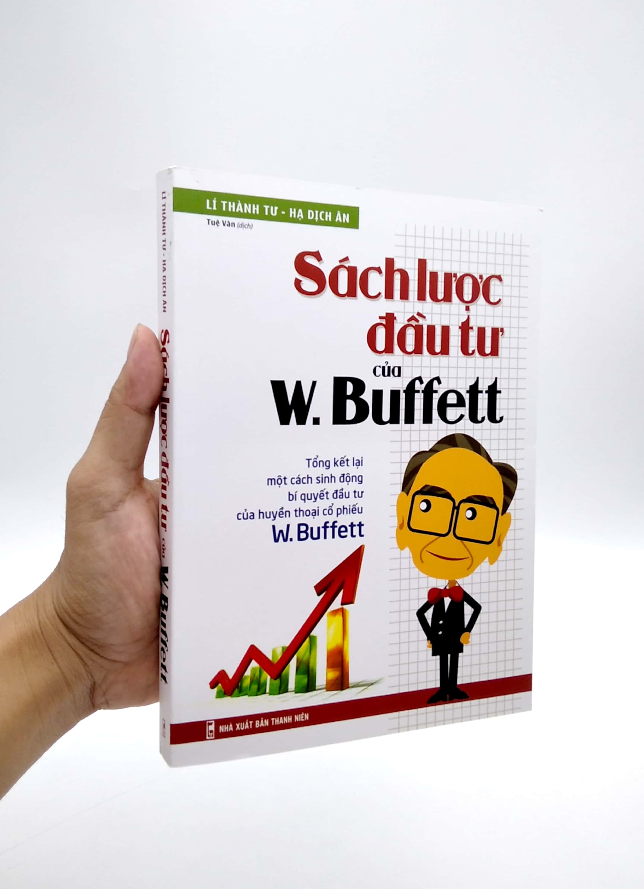 sách lược đầu tư của w buffett - tổng kết lại một cách sinh động bí quyết đầu tư của huyền thoại cổ phiếu w buffett ( tái bản 2021) - Ảnh 7