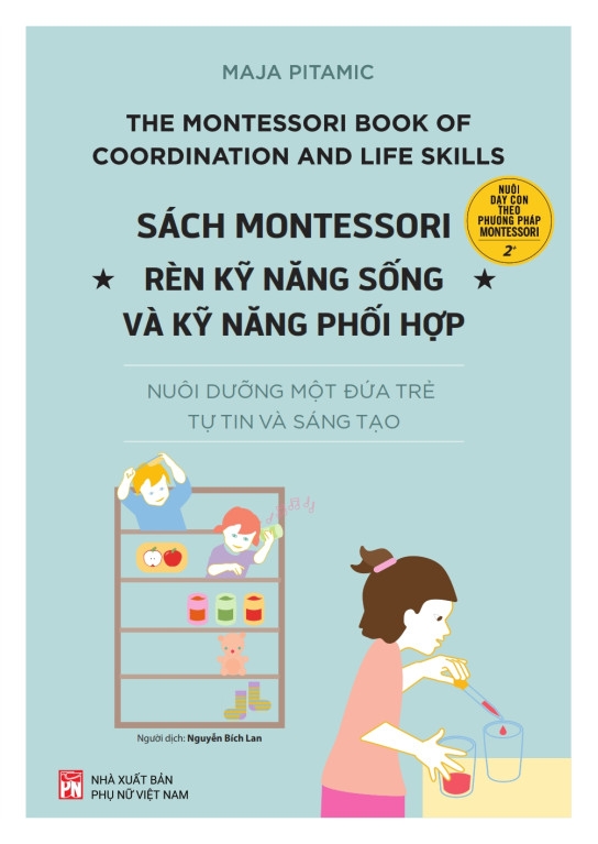 sách montessori - rèn kỹ năng sống và kỹ năng phối hợp - Ảnh 2