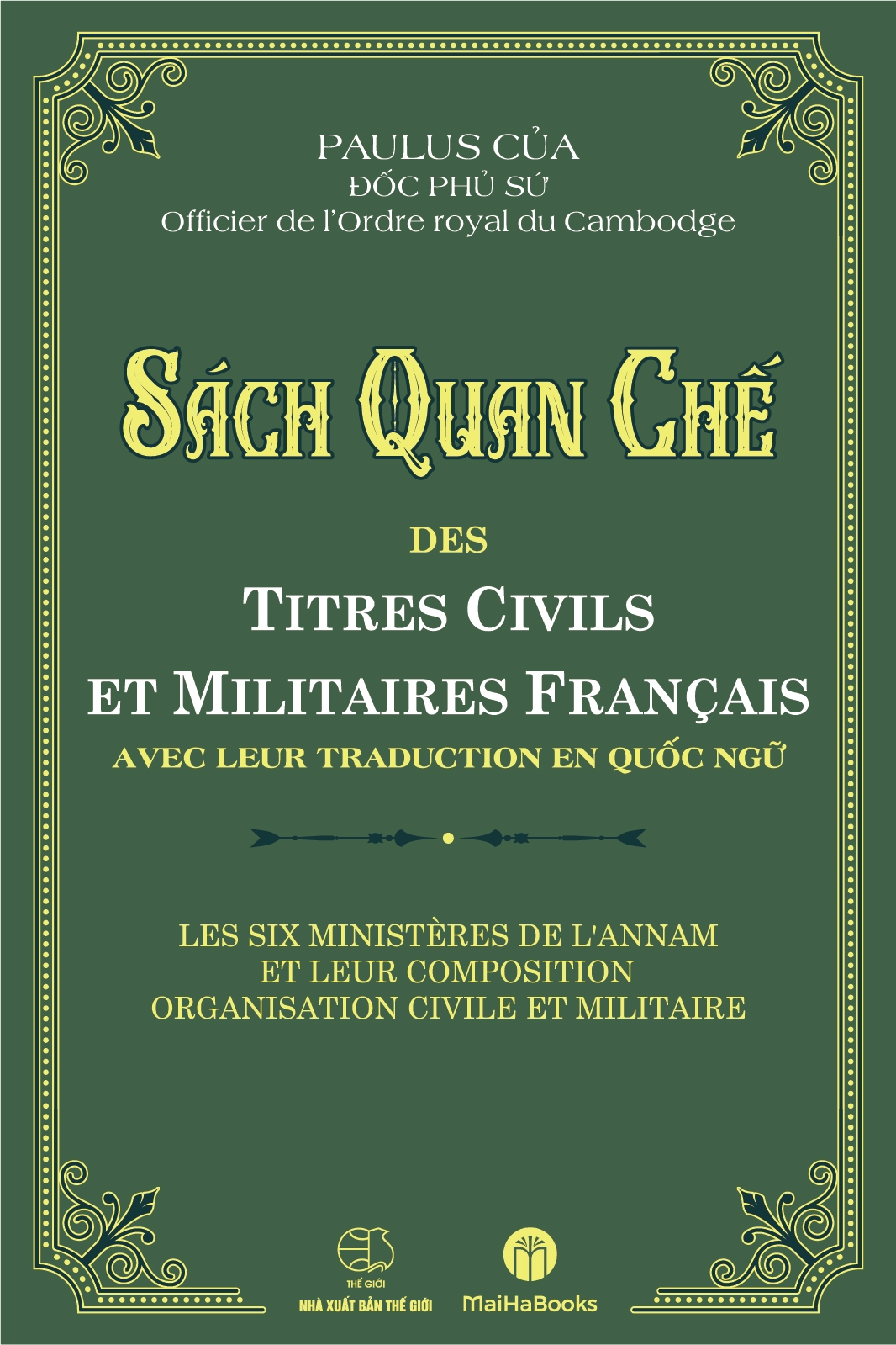 sách quan chế - des titres civils et militaires francais avec leur traduction en quốc ngữ - Ảnh 2