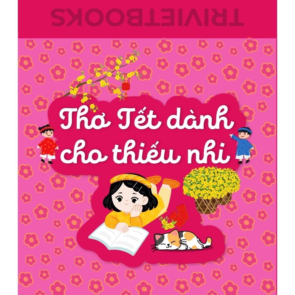 Sách Tết Mở Ra, Cả Nhà Rộn Rã - Thơ Tết Dành Cho Thiếu Nhi - Tặng Kèm Bao Thư + Sticker + Set 3 Bao Lì Xì + Sách Lịch Âm Dương Cát Tường 2026 - Ảnh 3