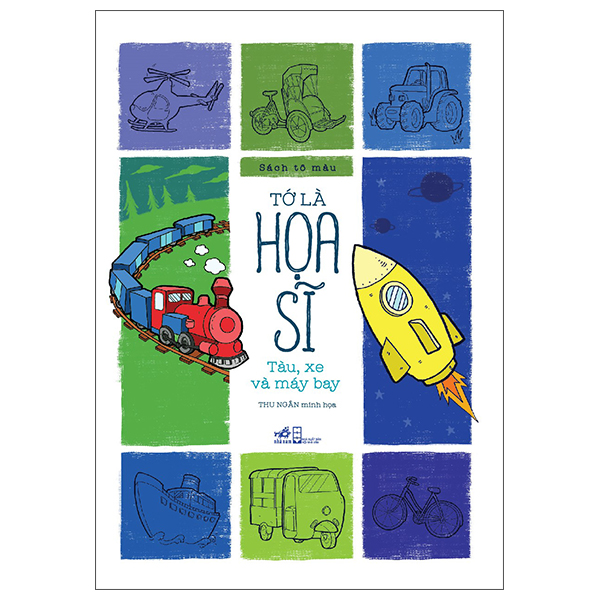 Sách Tô Màu - Tớ Là Họa Sĩ - Tàu, Xe Và Máy Bay