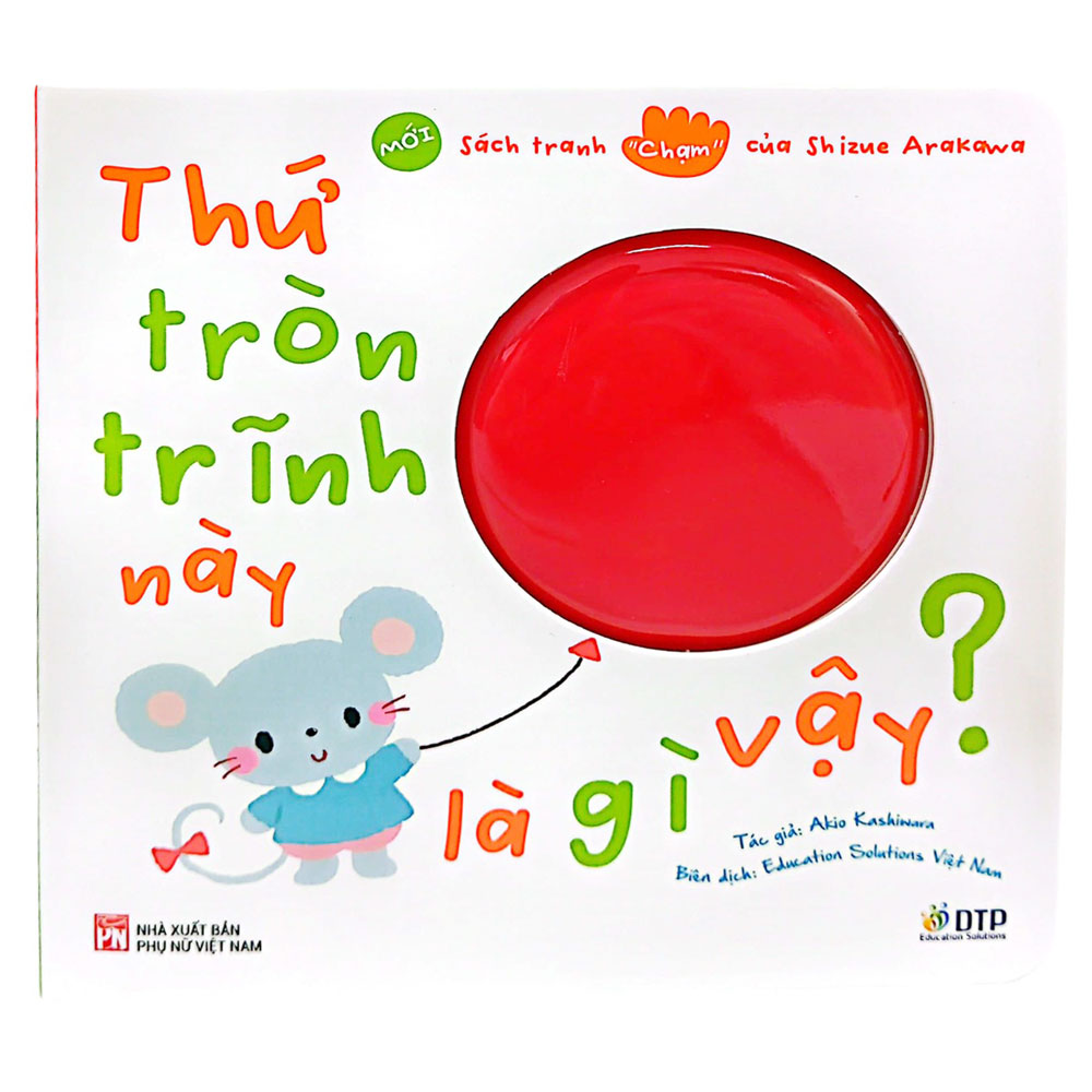 sách tranh chạm của arakawa shizue - thứ tròn trĩnh này là gì vậy? - Ảnh 3