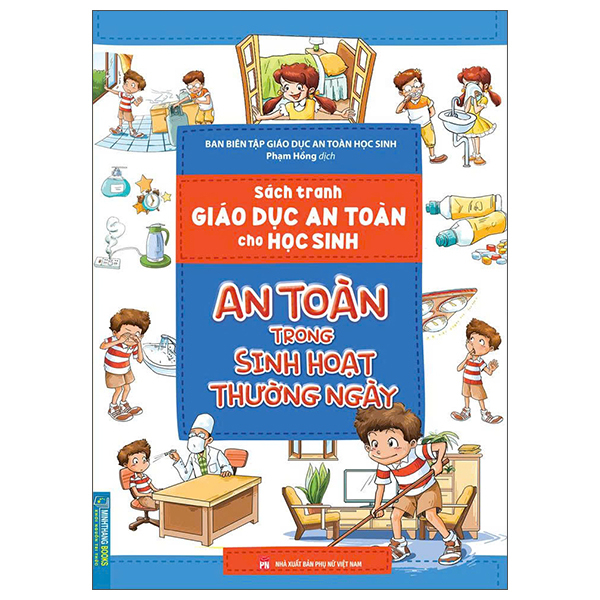 Sách Tranh Giáo Dục An Toàn Cho Học Sinh - An Toàn Khi Vui Chơi - Ảnh 11