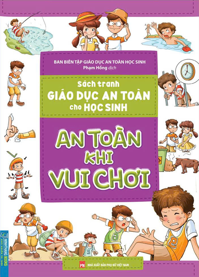 Sách Tranh Giáo Dục An Toàn Cho Học Sinh - An Toàn Khi Vui Chơi - Ảnh 2