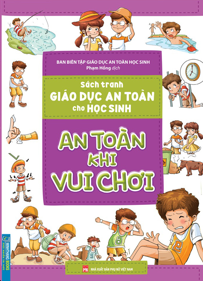 Sách Tranh Giáo Dục An Toàn Cho Học Sinh - An Toàn Khi Vui Chơi - Ảnh 3
