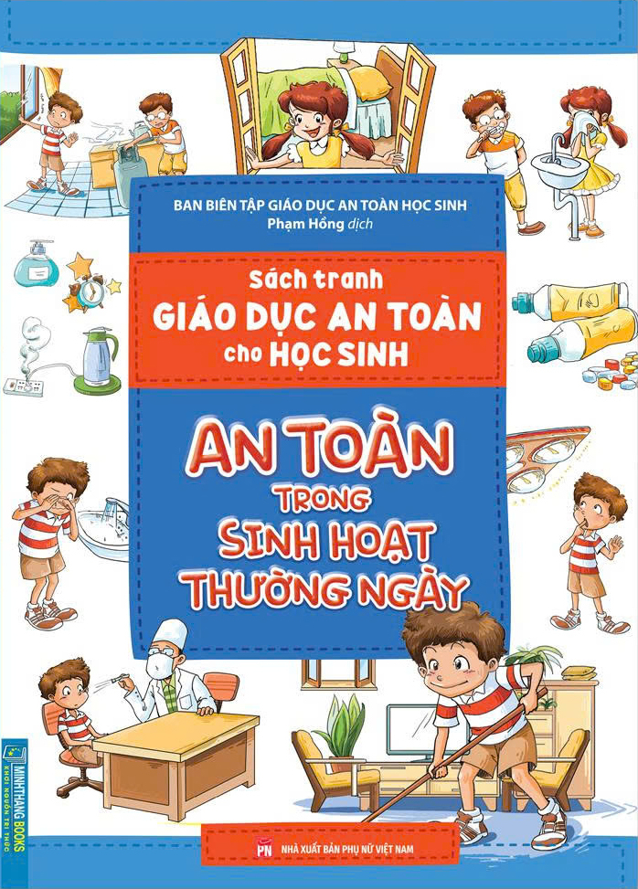 Sách Tranh Giáo Dục An Toàn Cho Học Sinh - An Toàn Trong Sinh Hoạt Thường Ngày - Ảnh 2