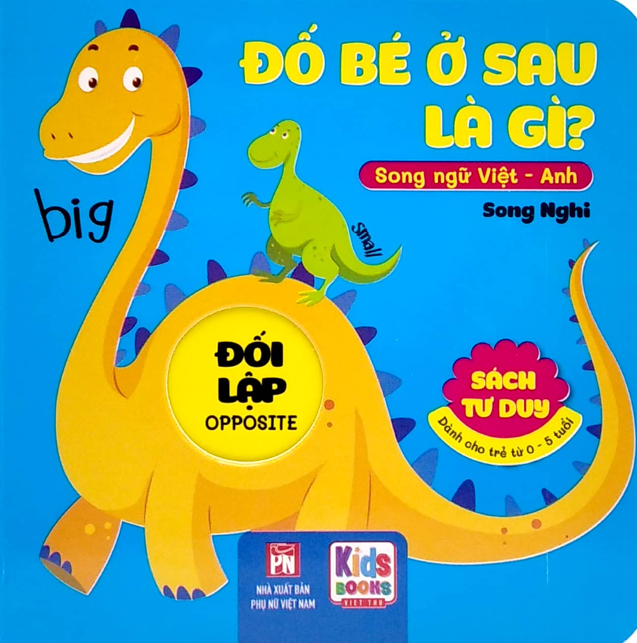 sách tư duy - đố bé ở sau là gì? - đối lập (song ngữ việt - anh) - Ảnh 2