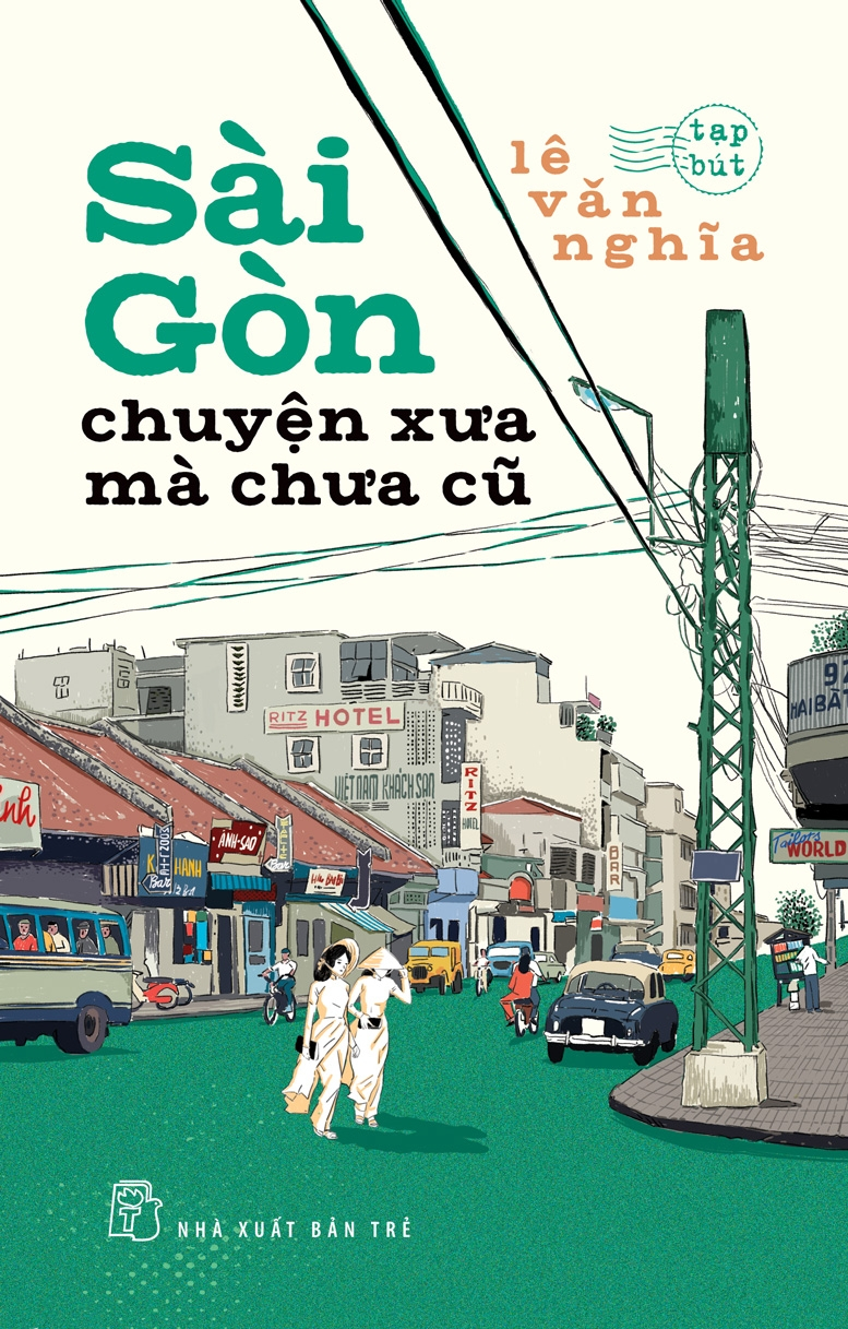 sài gòn - chuyện xưa mà chưa cũ (tái bản 2025) - Ảnh 2