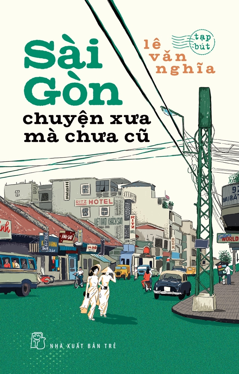 sài gòn - chuyện xưa mà chưa cũ (tái bản 2025) - Ảnh 3