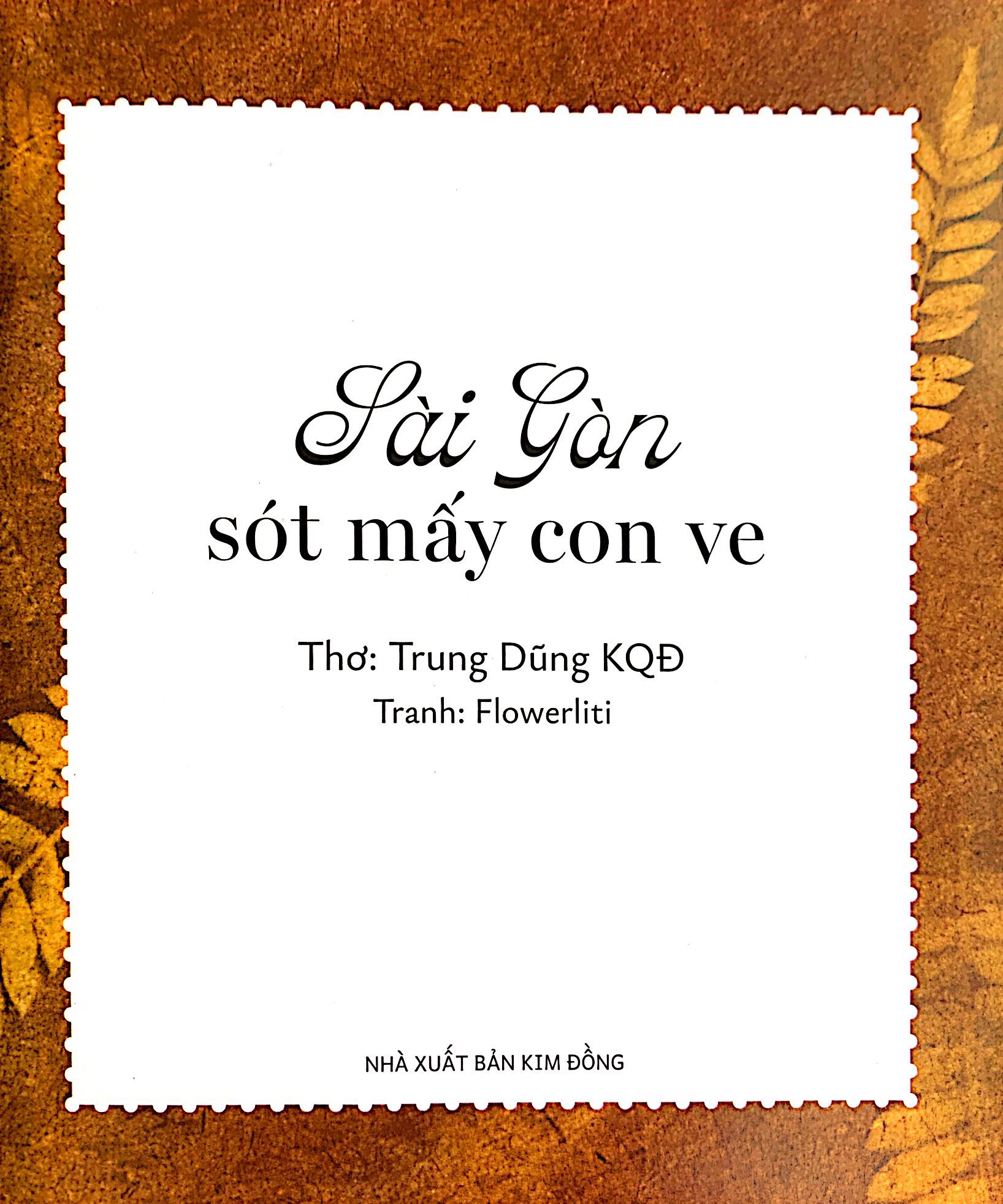 sài gòn sót mấy con ve - Ảnh 3