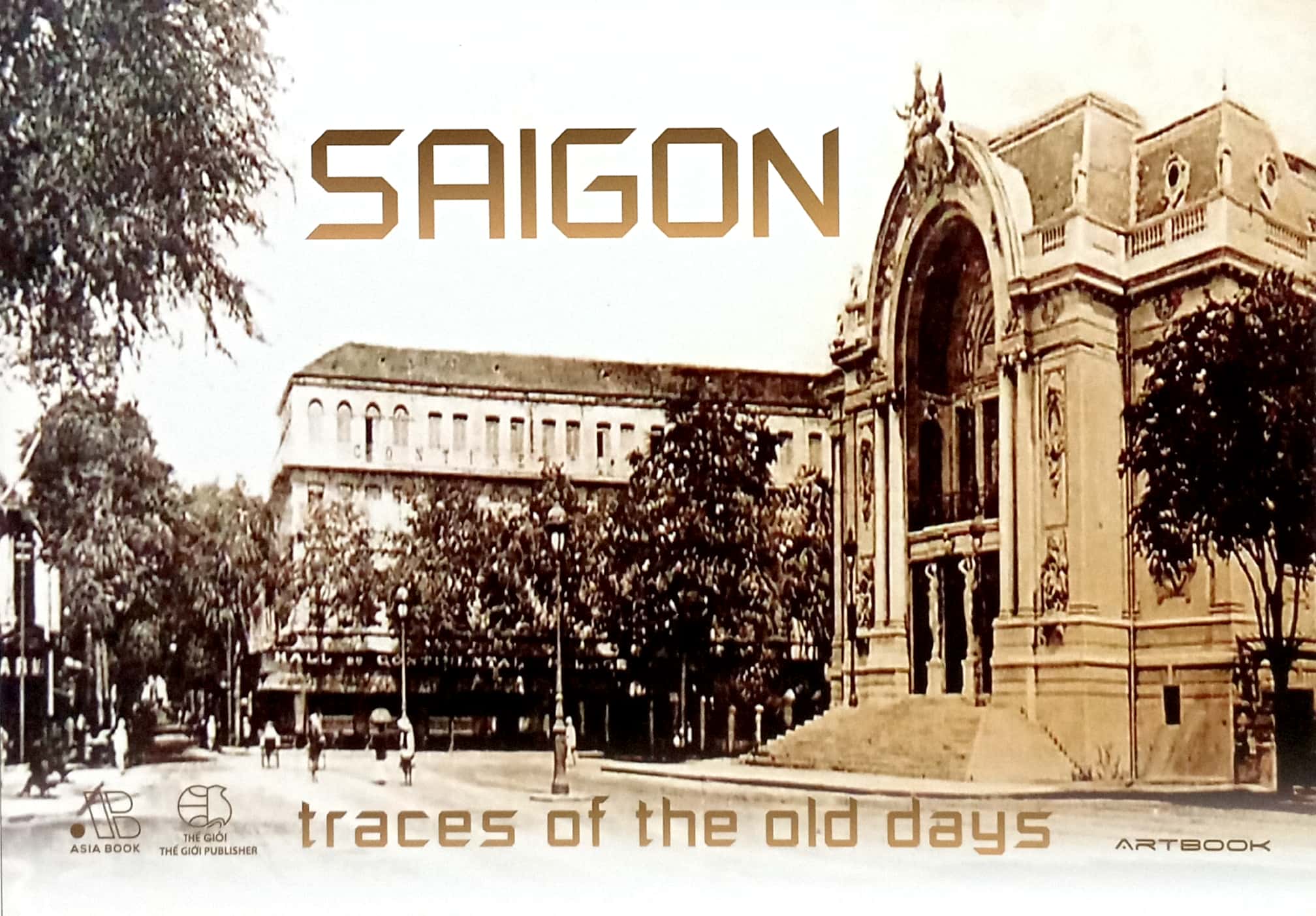 saigon traces of the old days - bìa cứng (tái bản 2024) - Ảnh 2