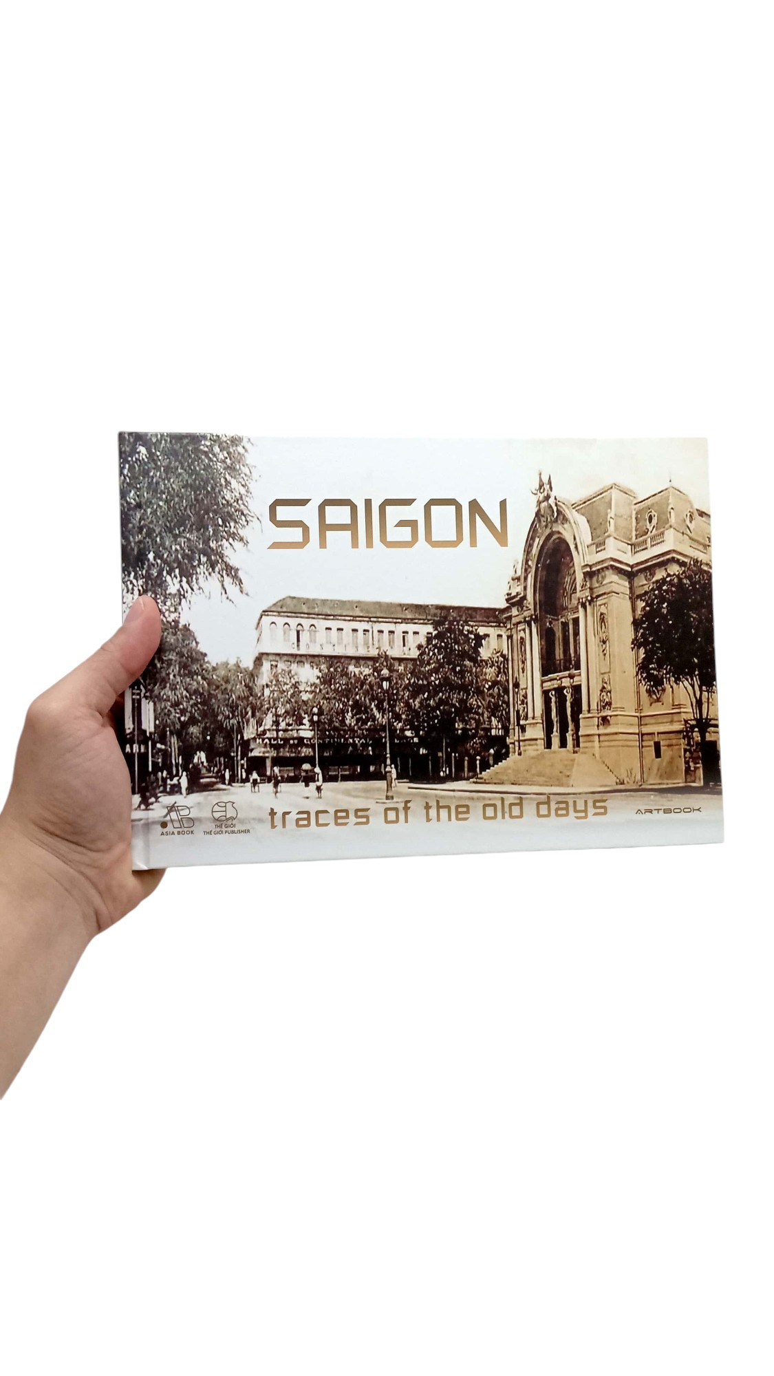 saigon traces of the old days - bìa cứng (tái bản 2024) - Ảnh 8