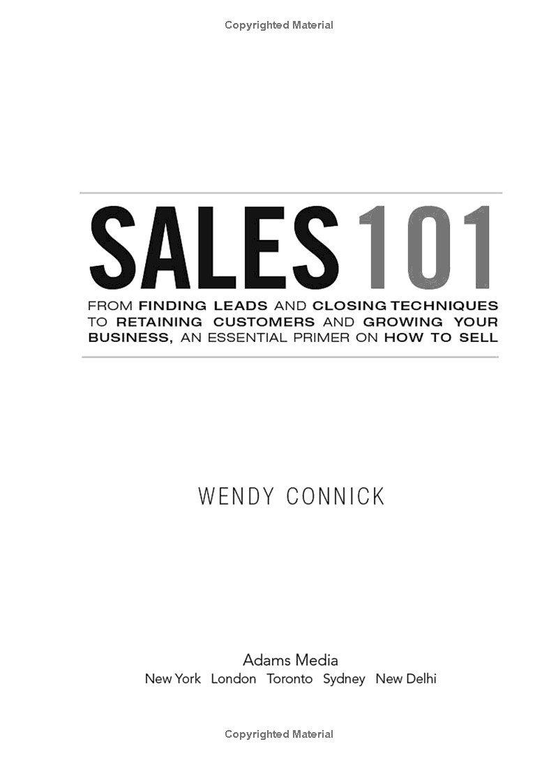 sales 101: from finding leads and closing techniques to retaining customers and growing your business, an essential primer on how to sell (adams 101) - Ảnh 3