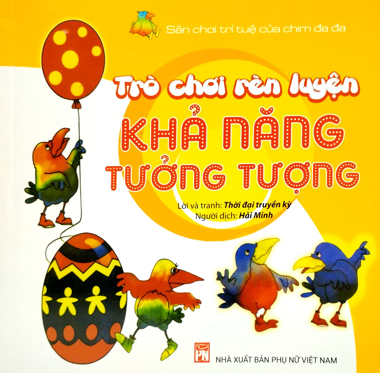 sân chơi trí tuệ của chim đa đa - trò chơi rèn luyện khả năng tưởng tượng (tái bản 2022) - Ảnh 2