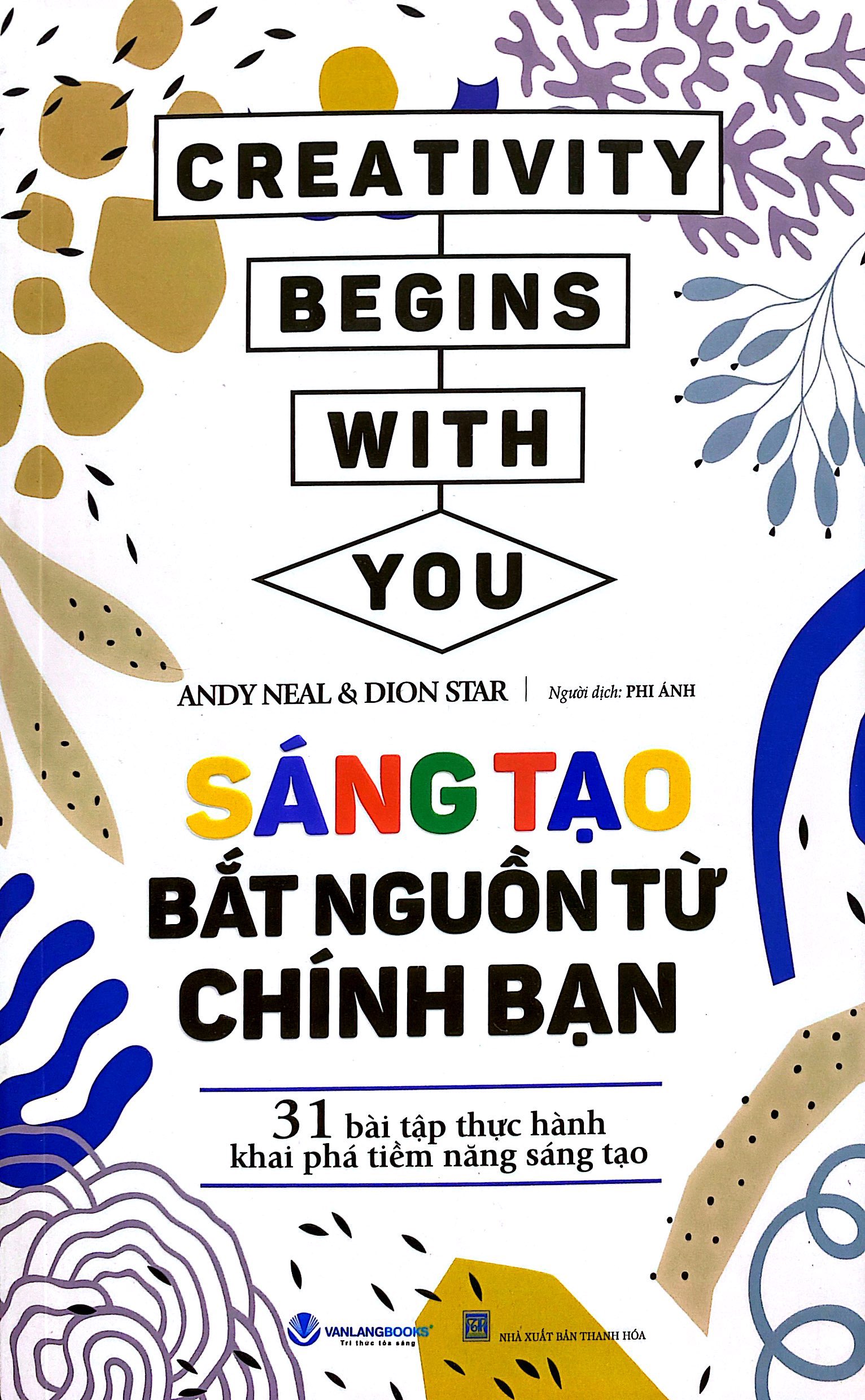 sáng tạo bắt nguồn từ chính bạn - Ảnh 2