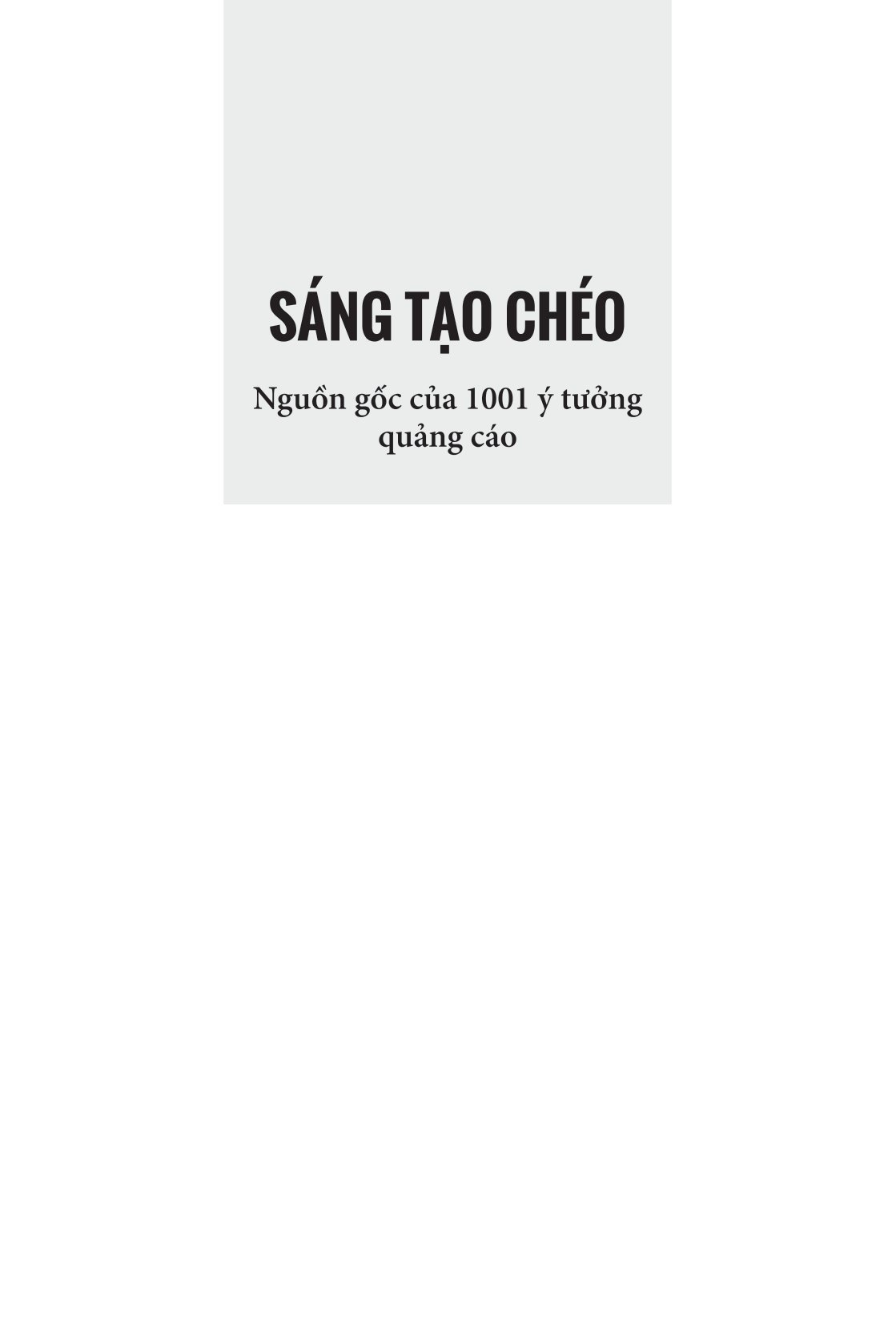 sáng tạo chéo - nguồn gốc của 1001 ý tưởng quảng cáo - Ảnh 3