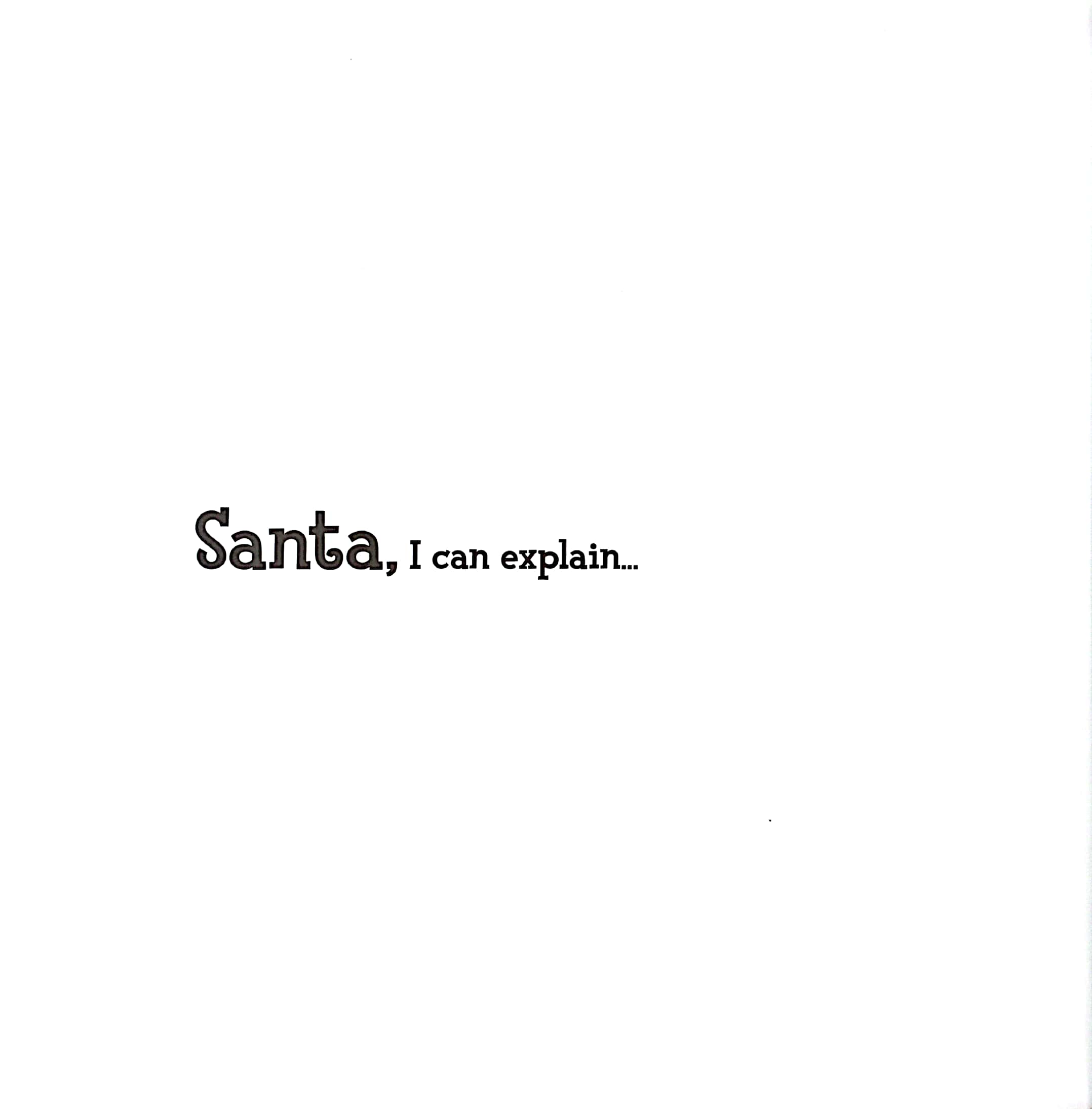 santa i can explain - Ảnh 4