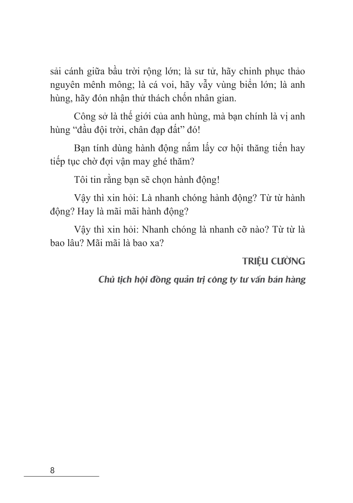 sao ông chủ phải cất nhắc bạn? - Ảnh 9