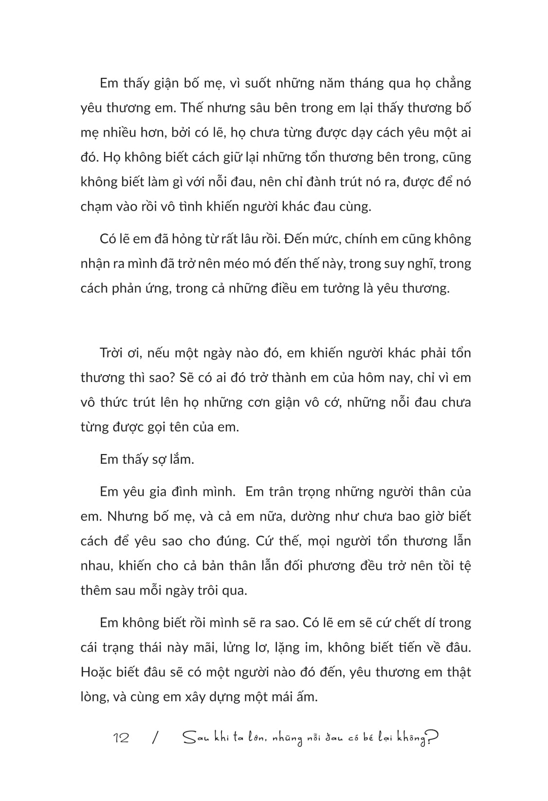 Sau Khi Ta Lớn Những Nỗi Đau Có Bé Lại Không? - Ảnh 15