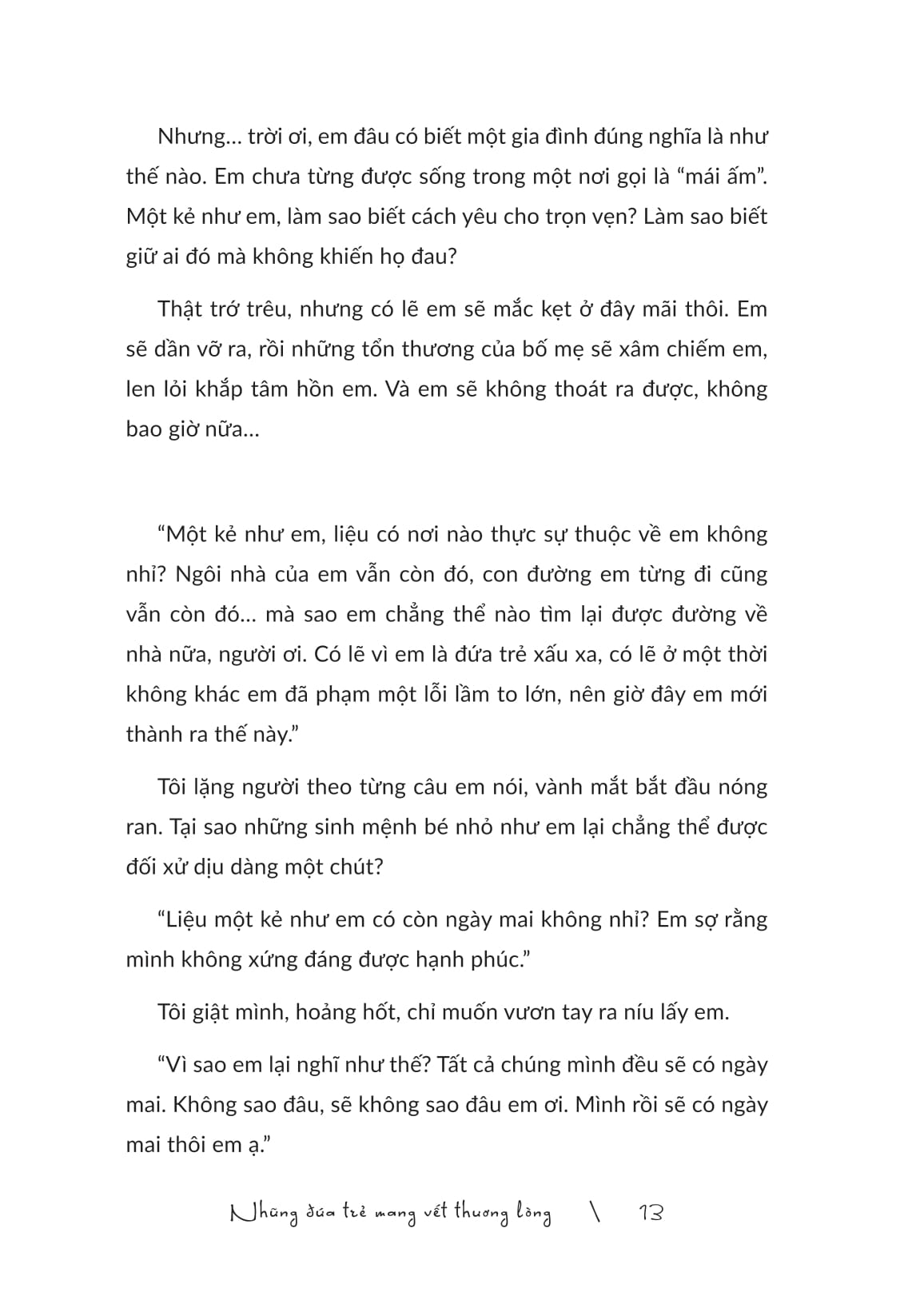 Sau Khi Ta Lớn Những Nỗi Đau Có Bé Lại Không? - Ảnh 16