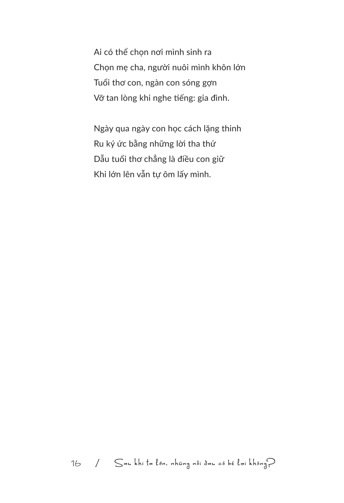 Sau Khi Ta Lớn Những Nỗi Đau Có Bé Lại Không? - Ảnh 19