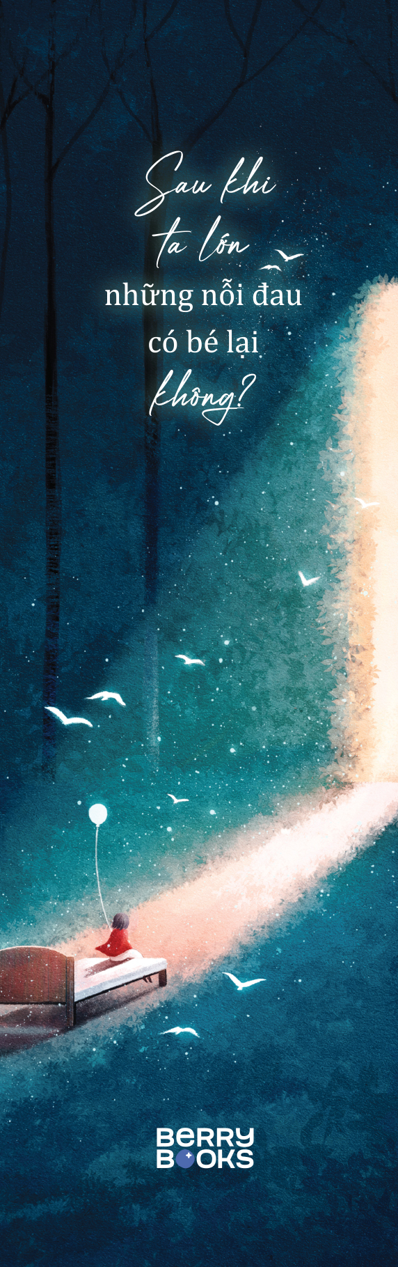 Sau Khi Ta Lớn Những Nỗi Đau Có Bé Lại Không? - Ảnh 4