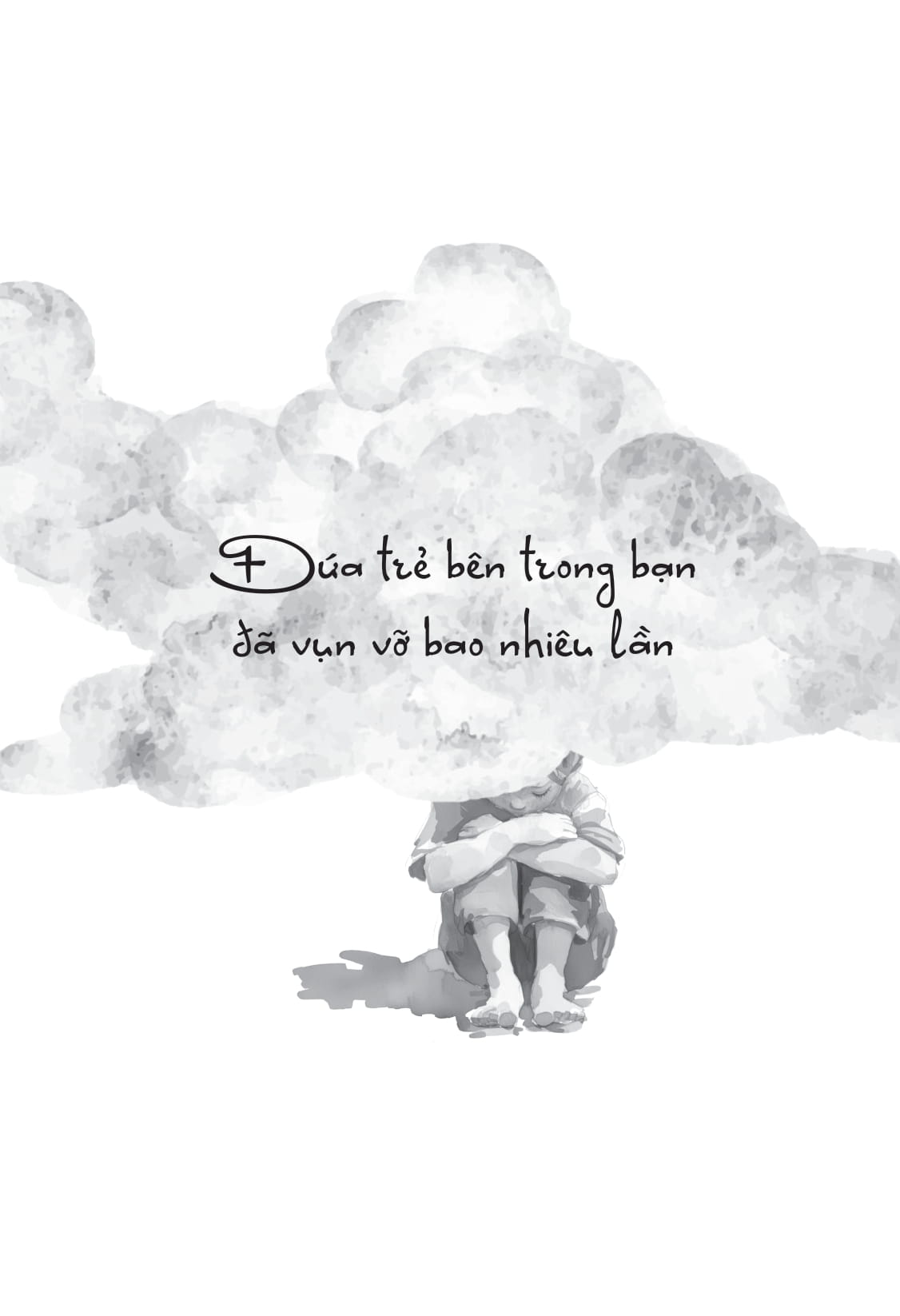 Sau Khi Ta Lớn Những Nỗi Đau Có Bé Lại Không? - Ảnh 9