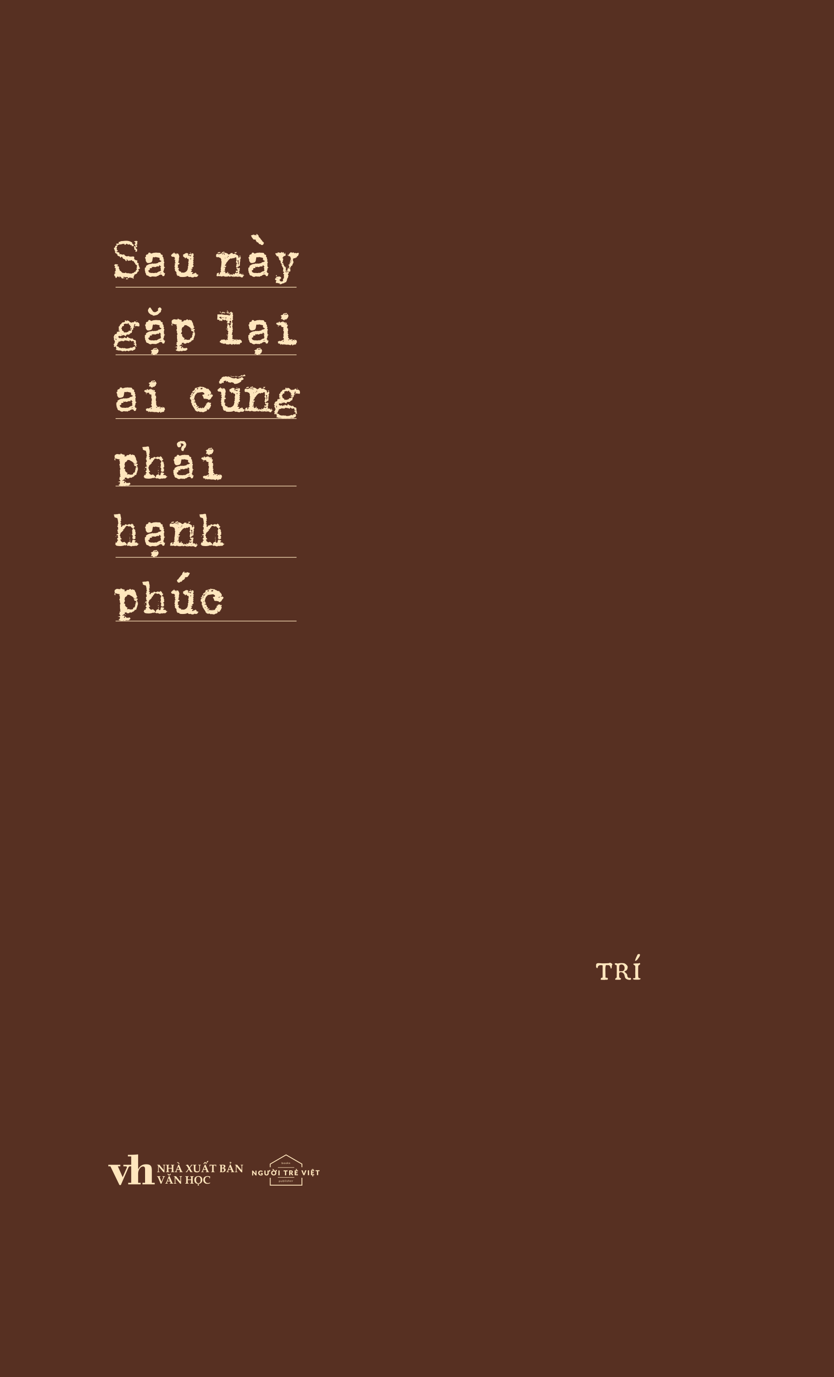 sau này gặp lại ai cũng phải hạnh phúc - tặng kèm bookmark - Ảnh 2