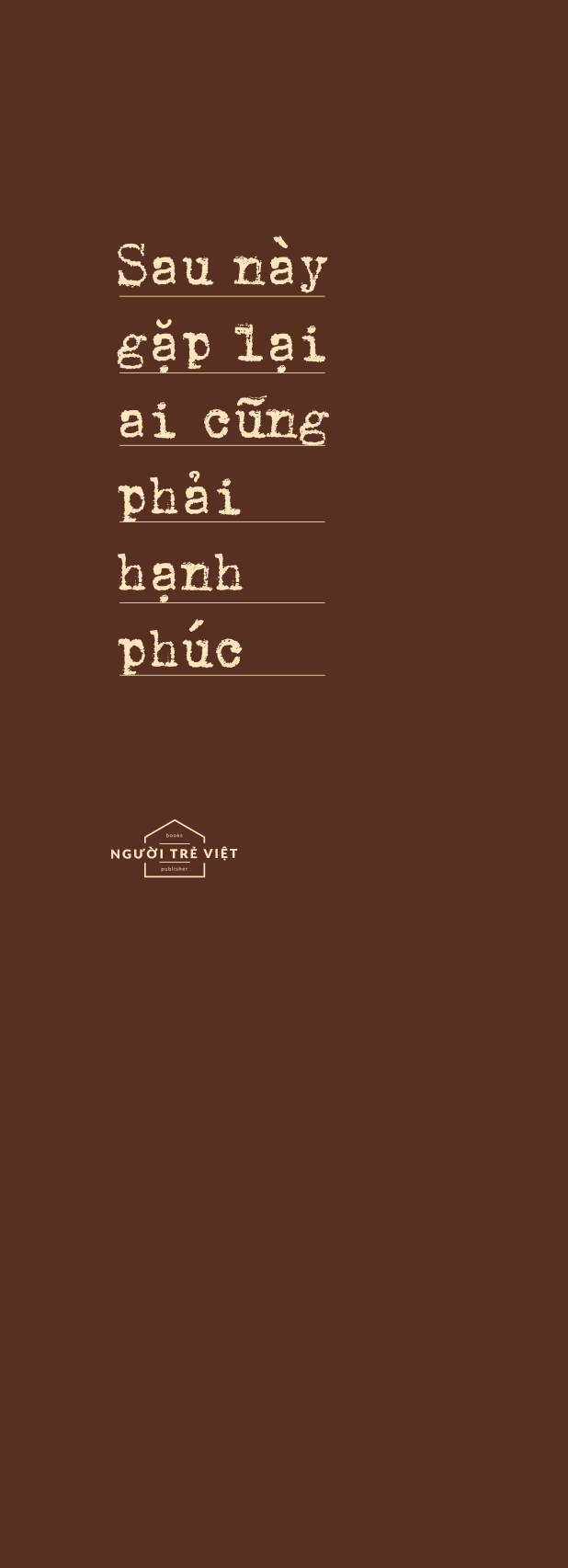 sau này gặp lại ai cũng phải hạnh phúc - tặng kèm bookmark - Ảnh 5