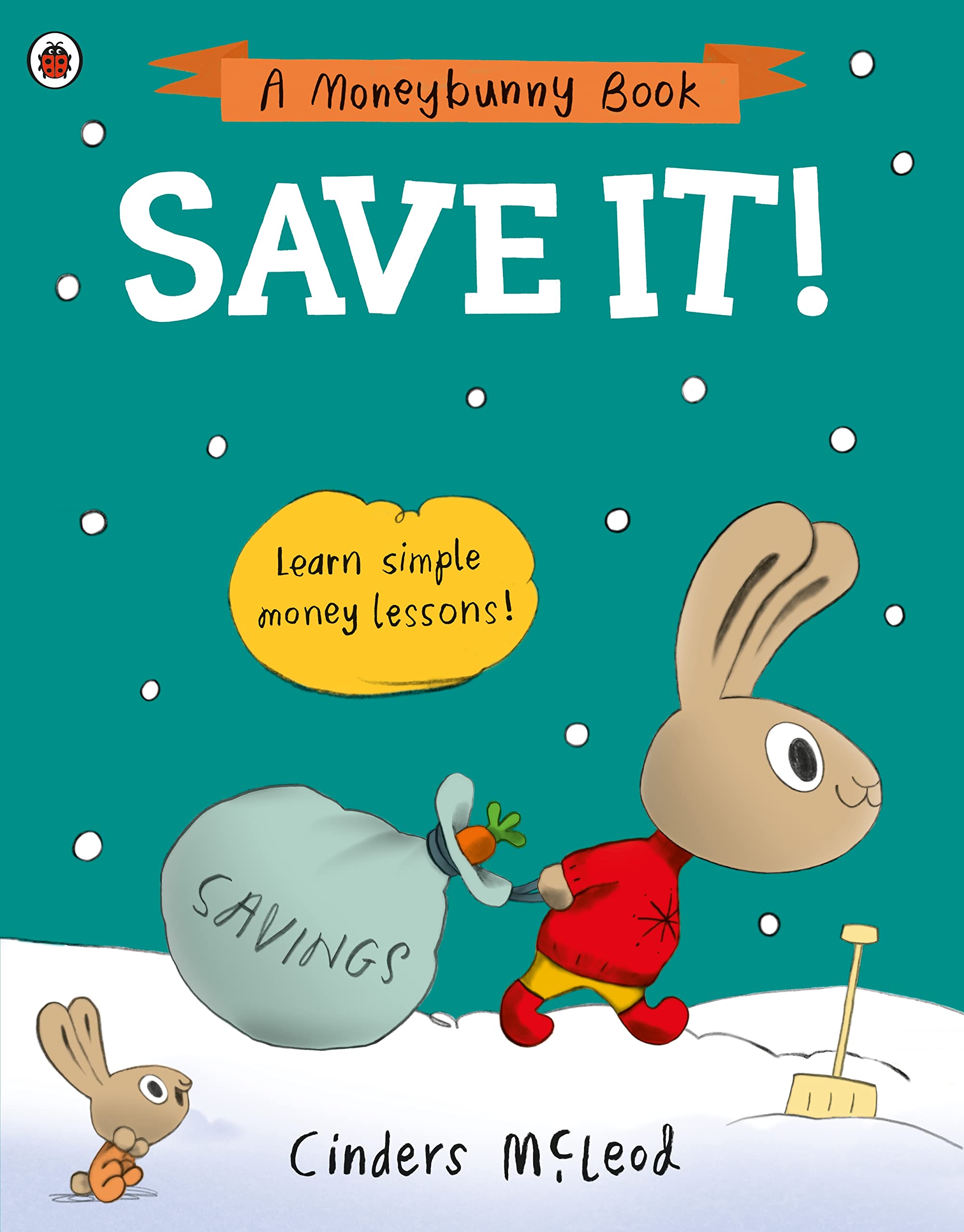 save it!: learn simple money lessons (a moneybunny book) - Ảnh 2