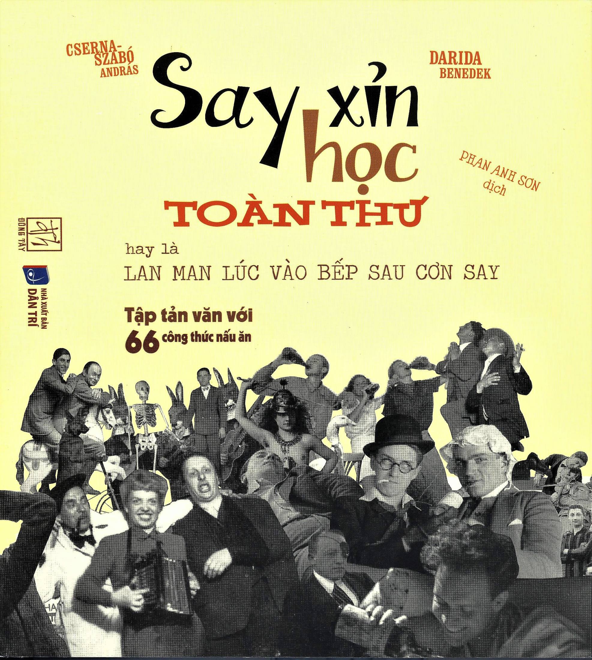 say xỉn học toàn thư - hay là lan man lúc vào bếp sau cơn say - Ảnh 2
