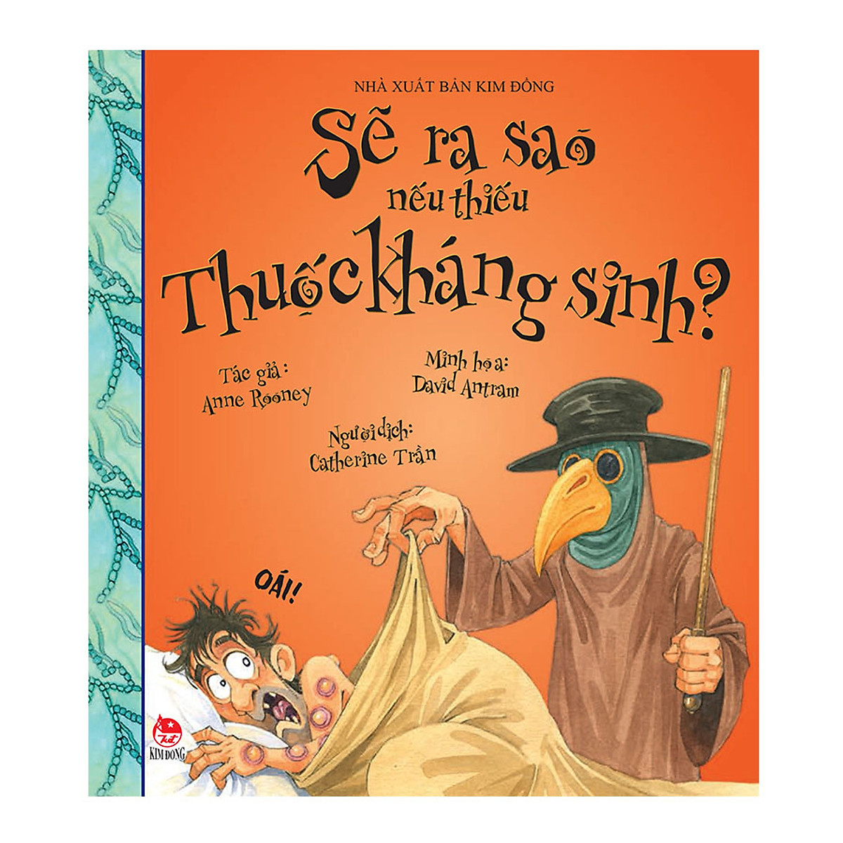 sẽ ra sao nếu thiếu thuốc kháng sinh (tái bản 2018) - Ảnh 2