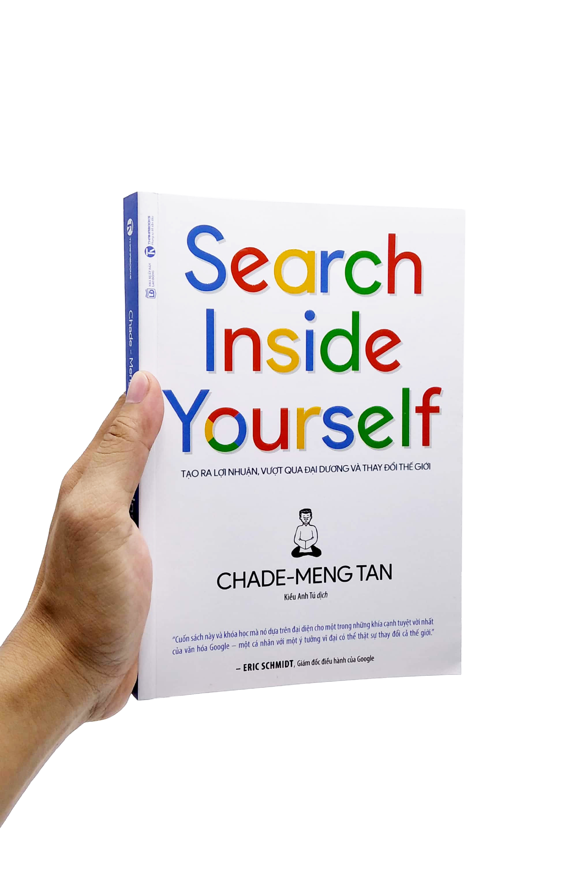 search inside yourself - tạo ra lợi nhuận vượt qua đại dương và thay đổi thế giới (tái bản 2022) - Ảnh 7