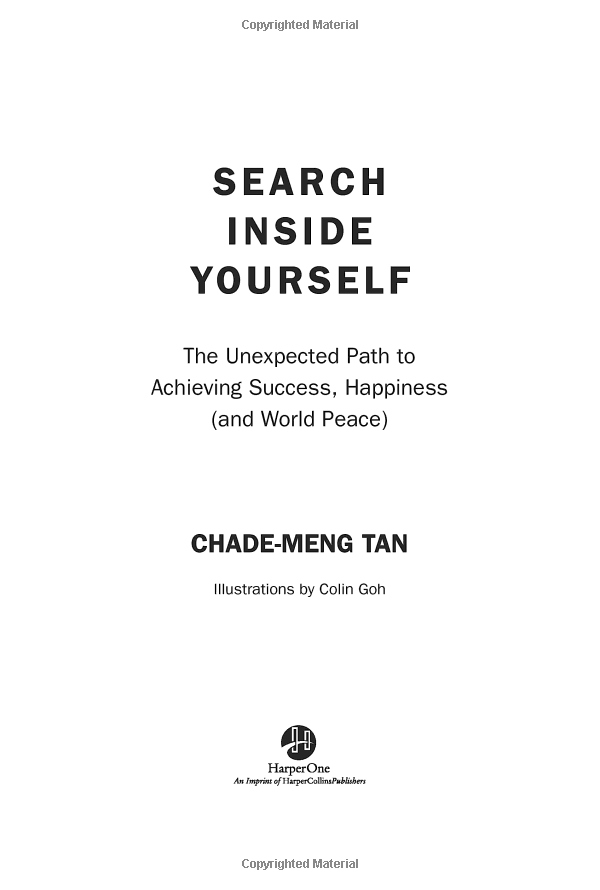 search inside yourself: the unexpected path to achieving success, happiness (and world peace) - Ảnh 5