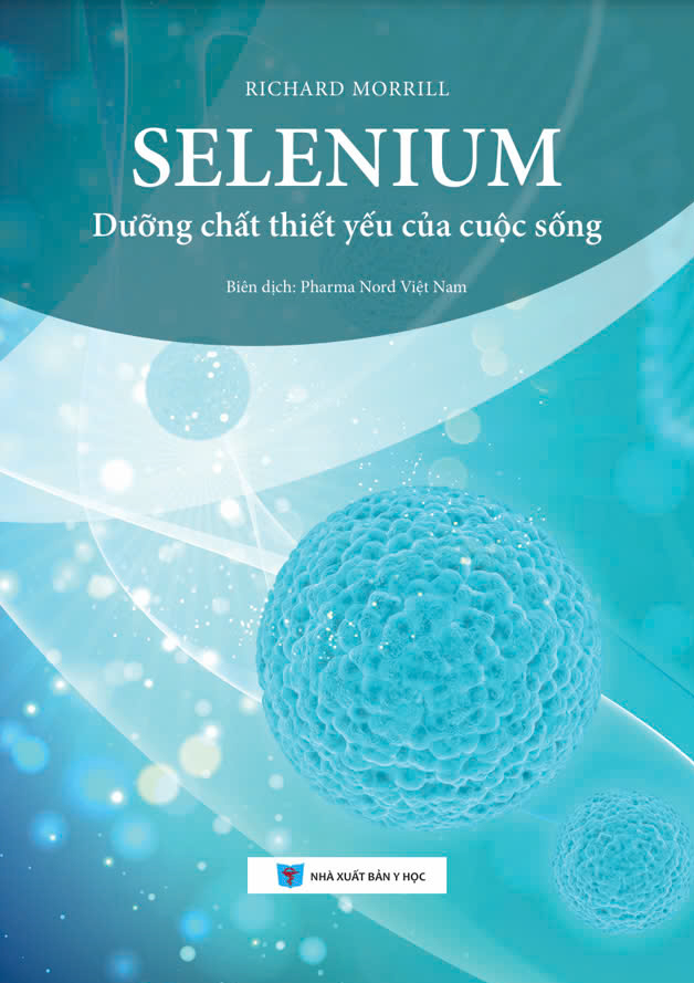 selenium - dưỡng chất thiết yếu của cuộc sống - Ảnh 2